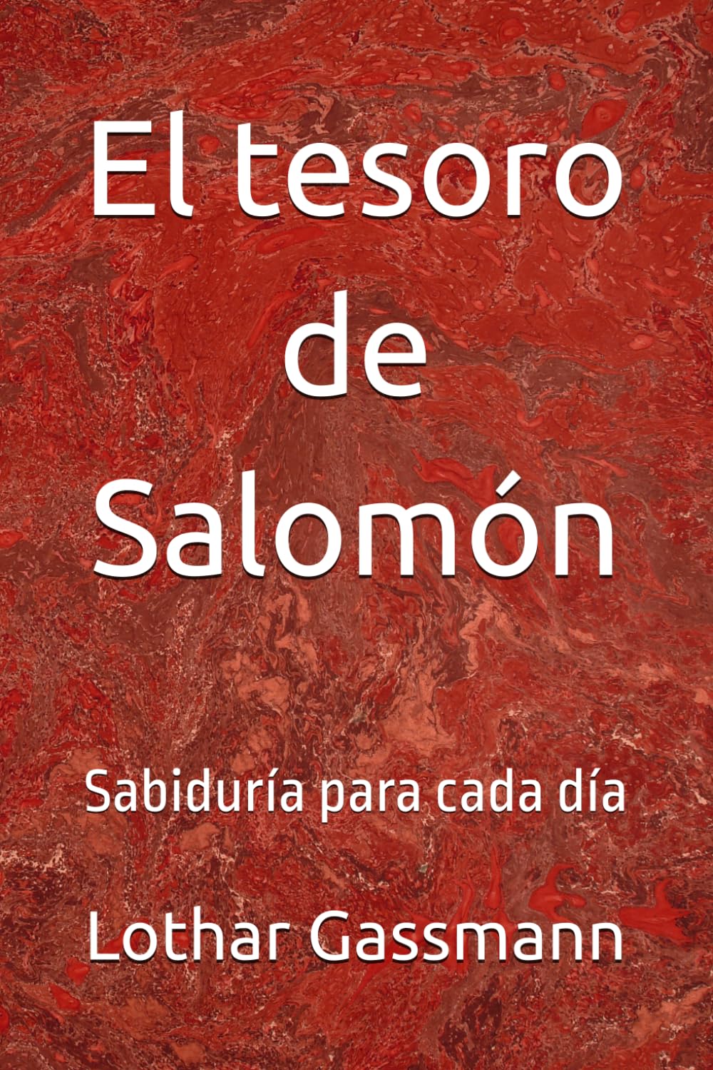 El tesoro de Salomón: Sabiduría para cada día: 4 (Serie de libros de devociones)