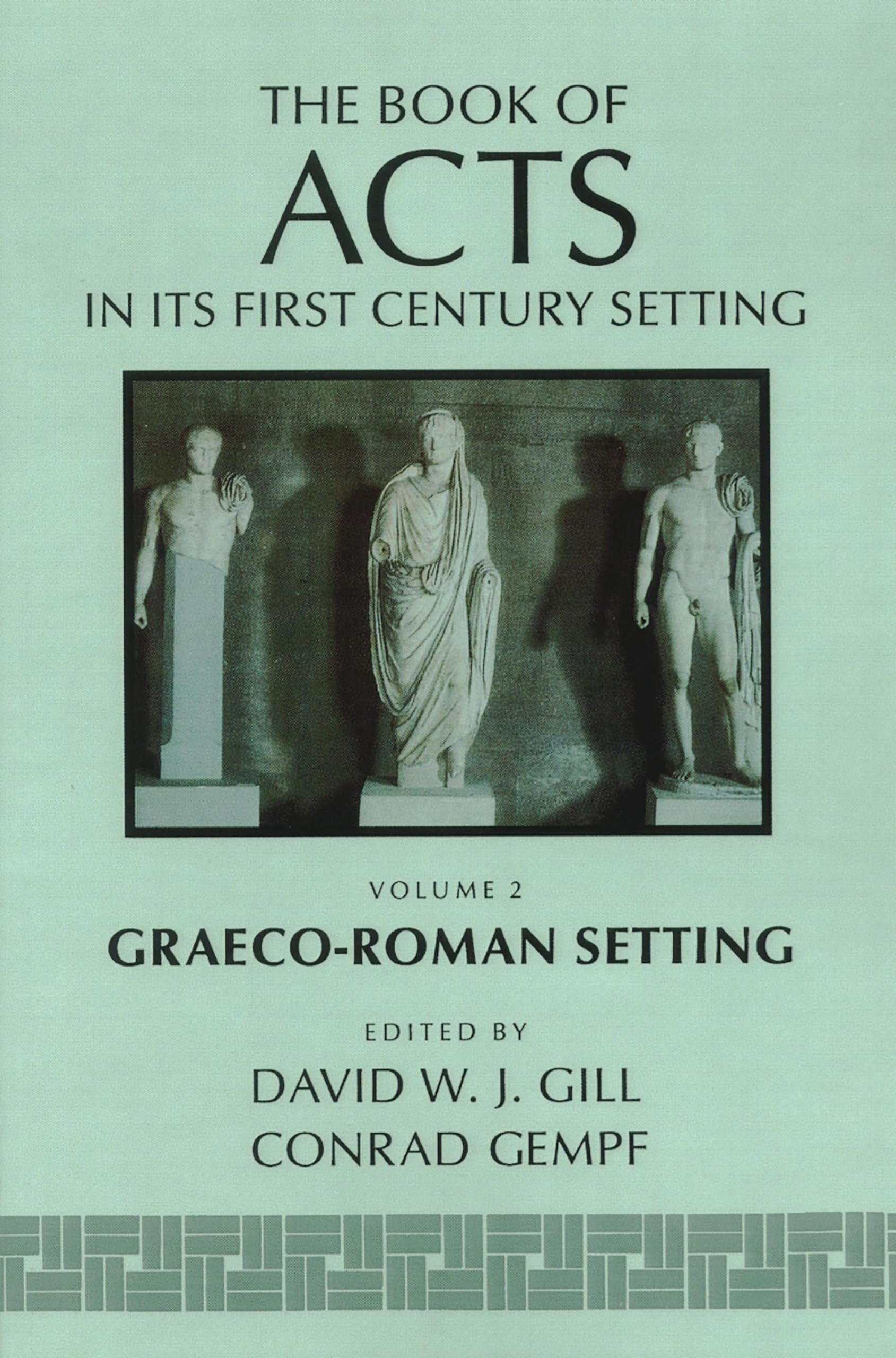 The Book of Acts in Its Graeco-Roman Setting (B. Gill, Gempf<|