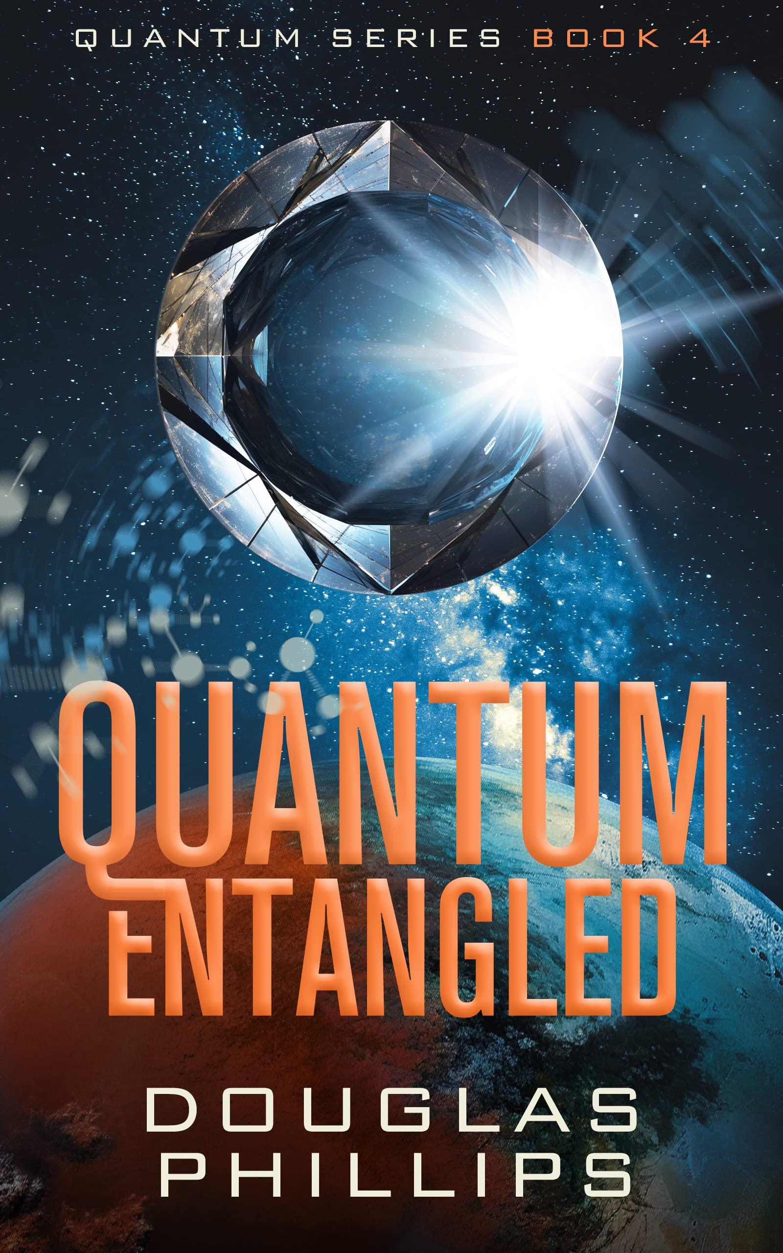 Quantum Entangled: A Quantum Series Mystery