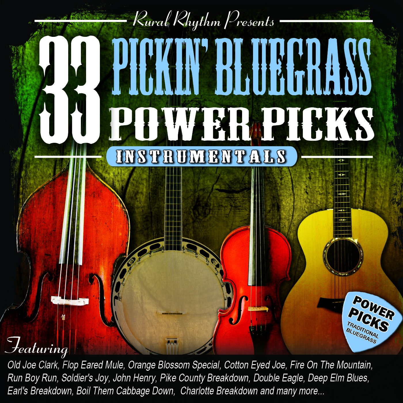 33 Pickin' Bluegrass Power Picks - Instrumen