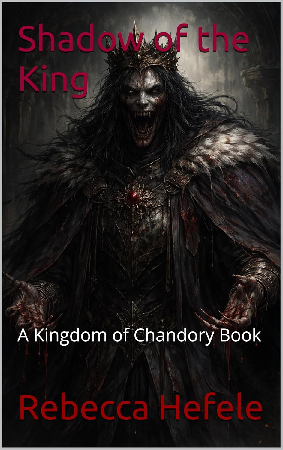 Shadow of the King      Kindle Edition