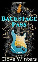 Backstage Pass : Eine Rockstar-Romanze (Deutsche Ausgabe)