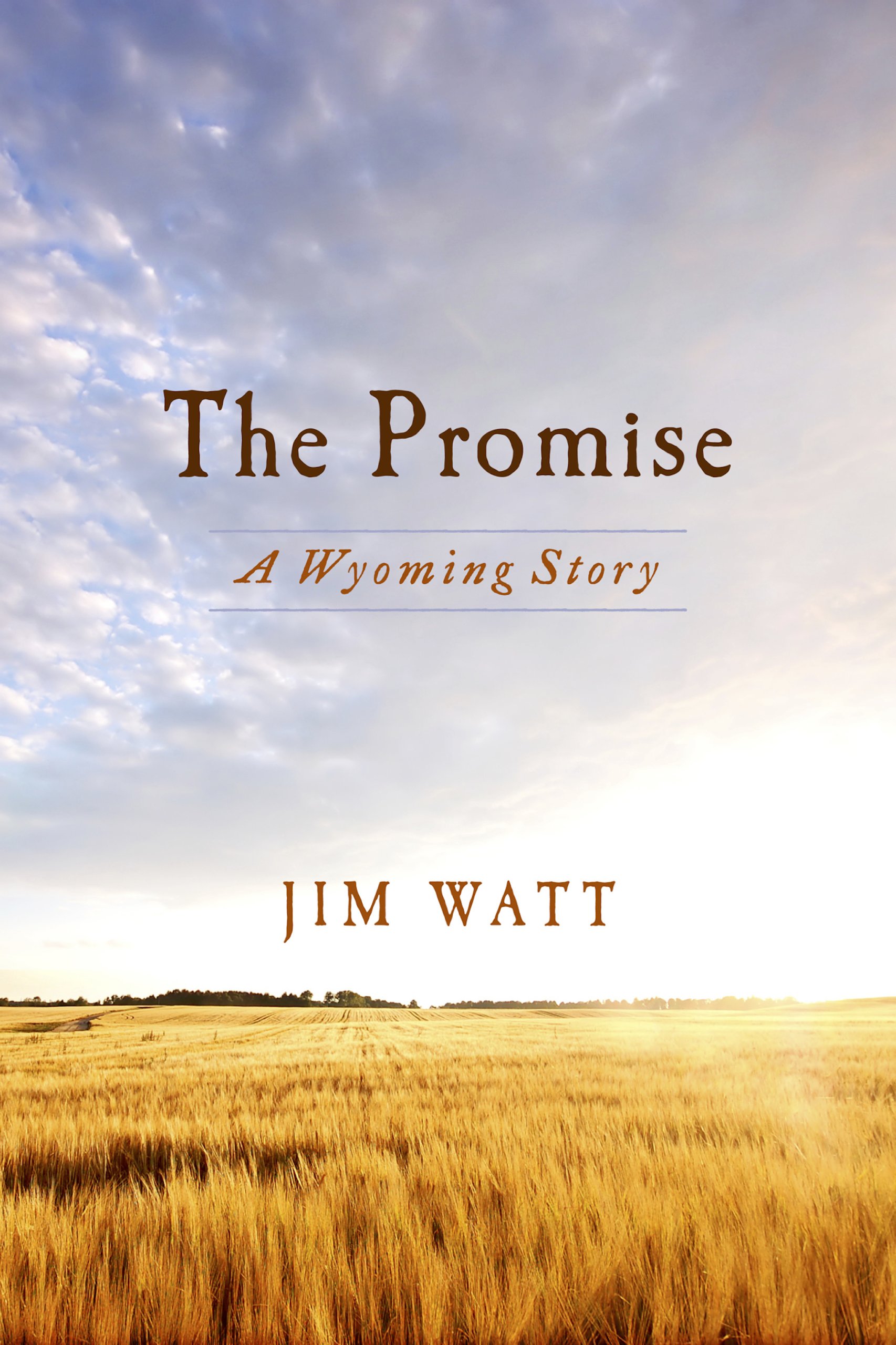 The Promise: A Wyoming Story