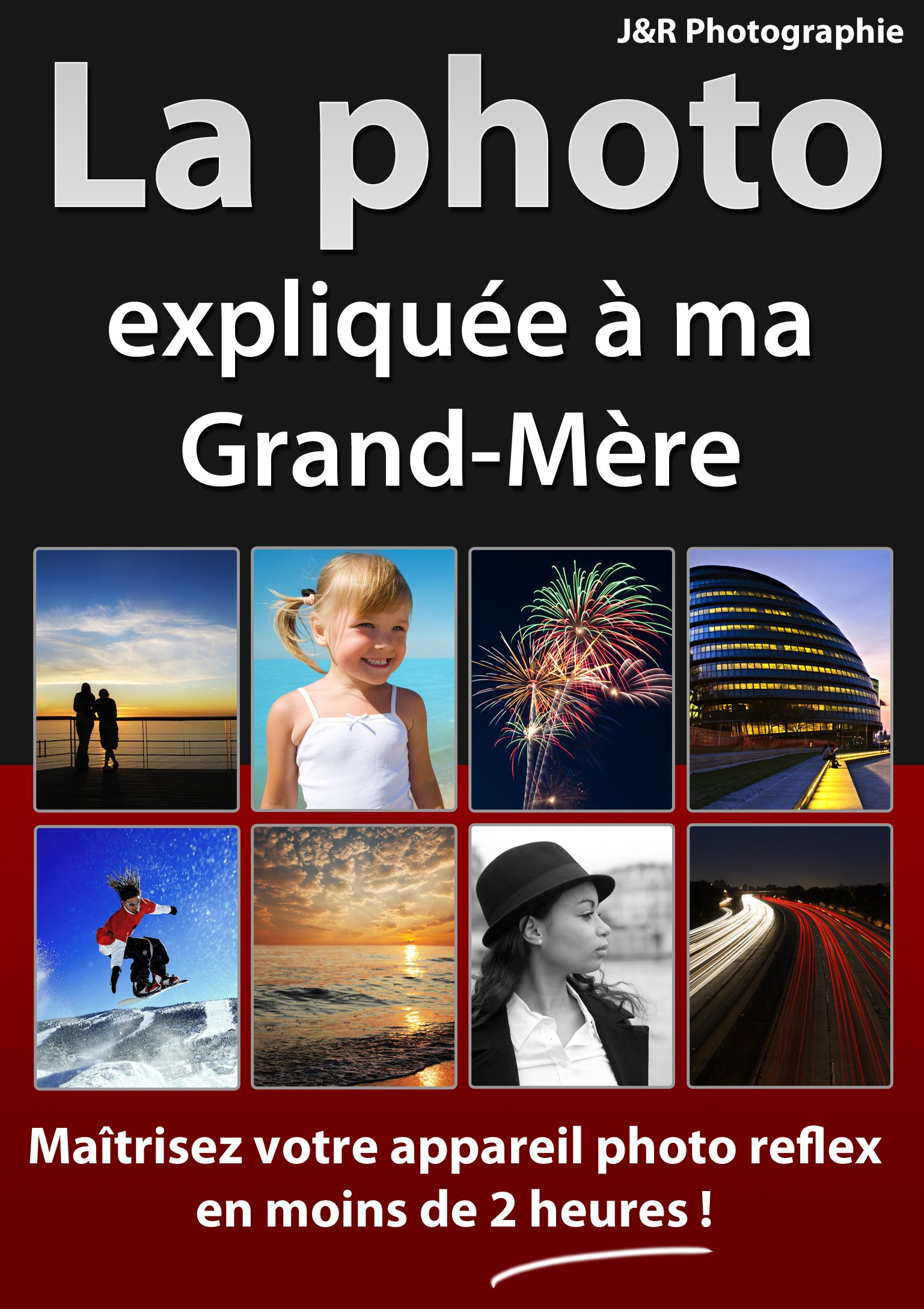 La Photo expliquée à ma Grand-Mère [DVD]