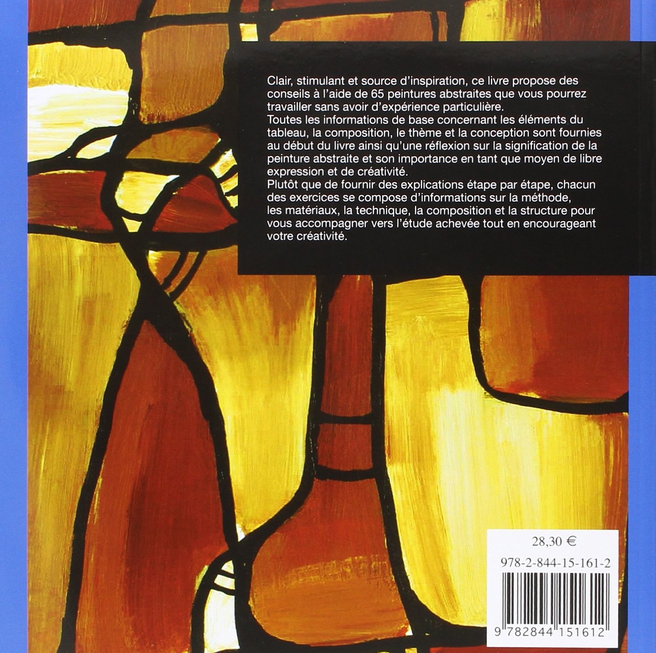 PEINTURE ABSTRAITE, IDEES, PROJETS ET TECHNIQUES
