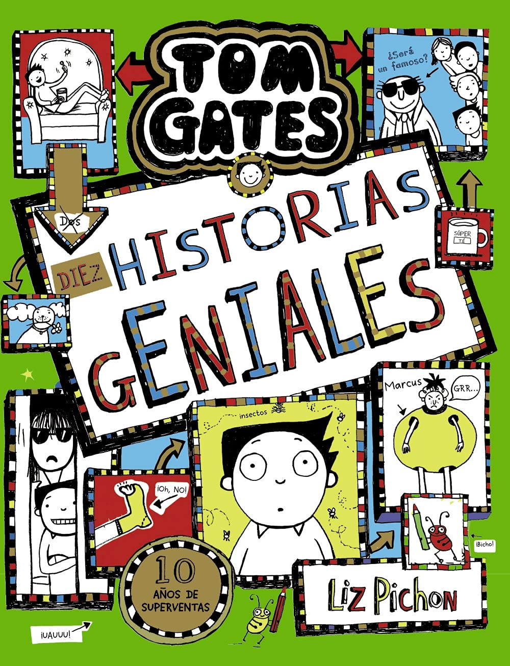 Tom Gates, 18. Diez historias geniales (Castellano - A PARTIR DE 10 AÑOS - PERSONAJES Y SERIES - Tom Gates)