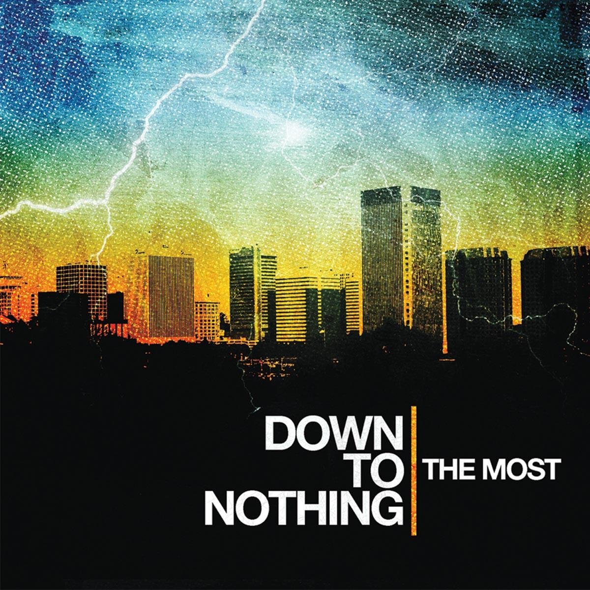 Down To Nothing The Most LP New 98796014110