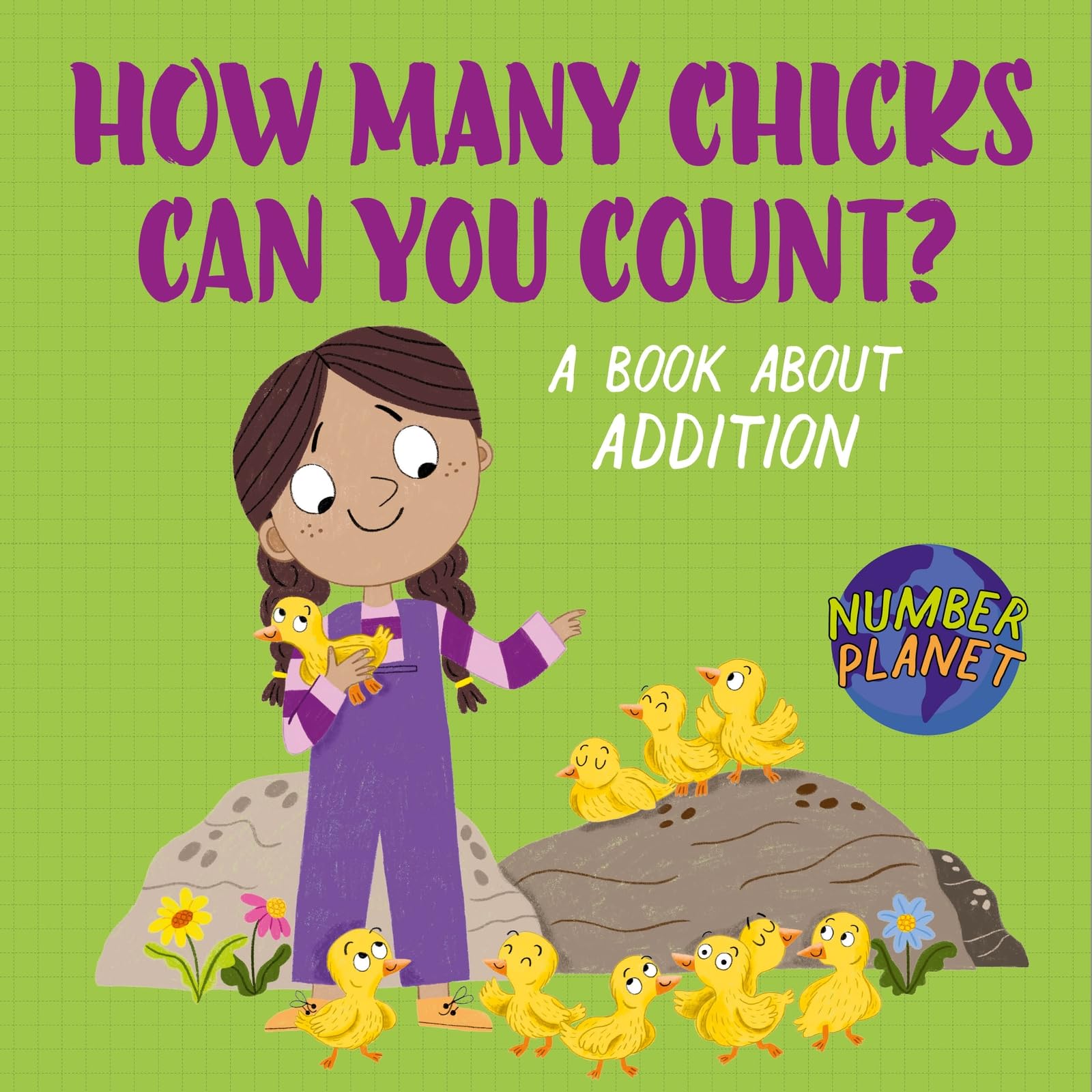 How Many Chicks Can You Count?: A book about addition (Number Planet)