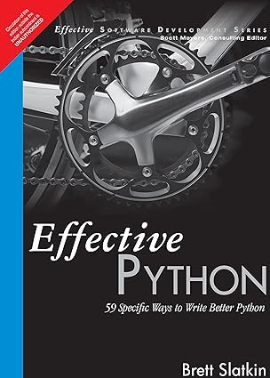 Effective Python: 59 Specific Ways to Write Better Python (Effective ...