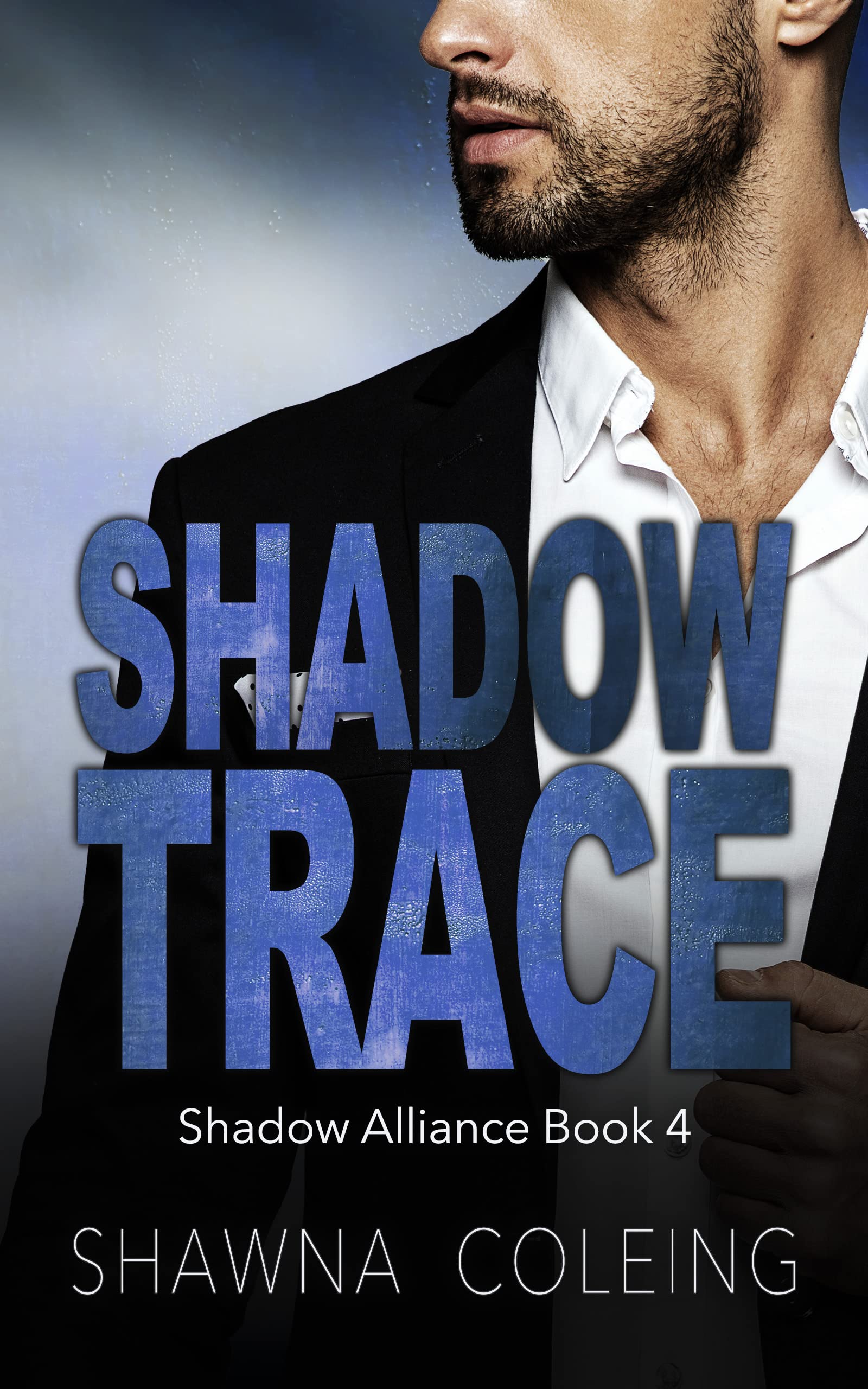 Shadow Trace: A Christian Romantic Suspense (Shadow Alliance Book 4)