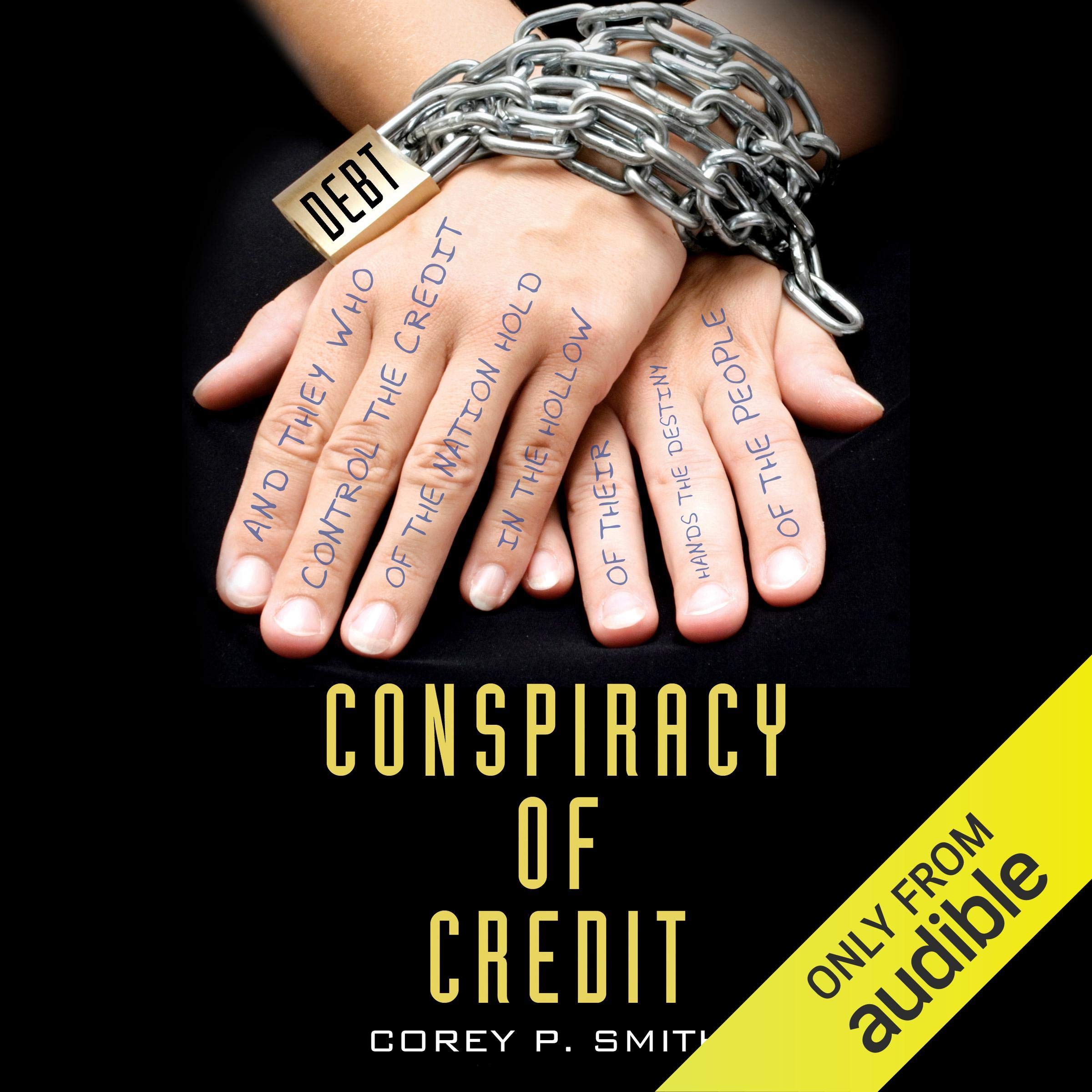 Conspiracy of Credit