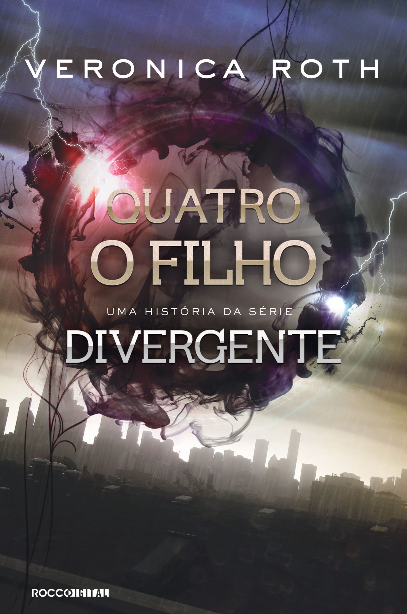 Quatro: O Filho: uma história da série Divergente (Portuguese Edition)