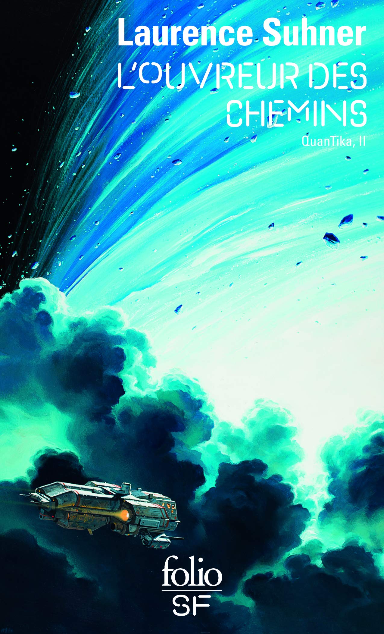 L'Ouvreur des Chemins: QUANTIKA II