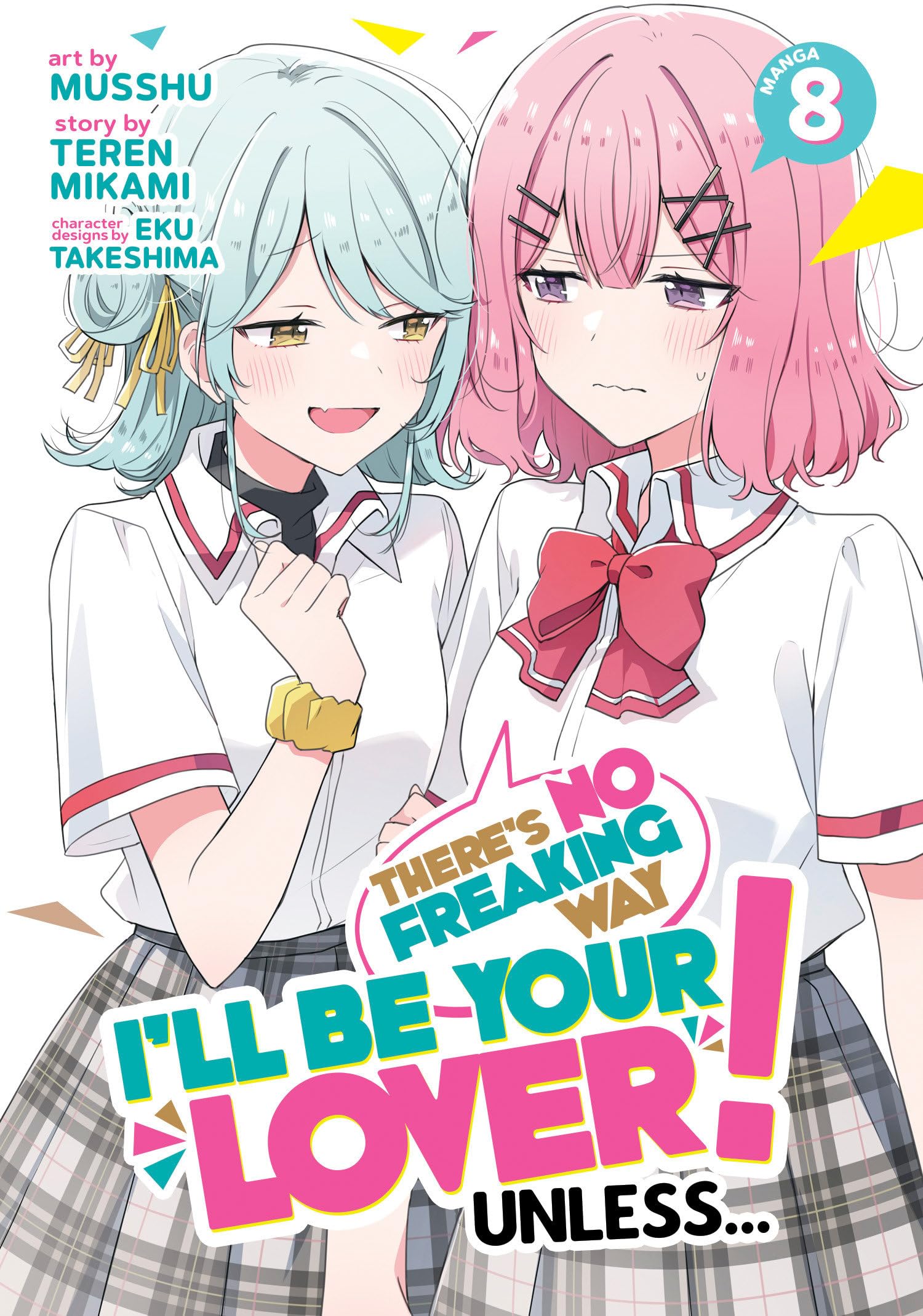 Theres No Freaking Way Ill be Your Lover Unless... by Teren  Mikami PAPERBACK