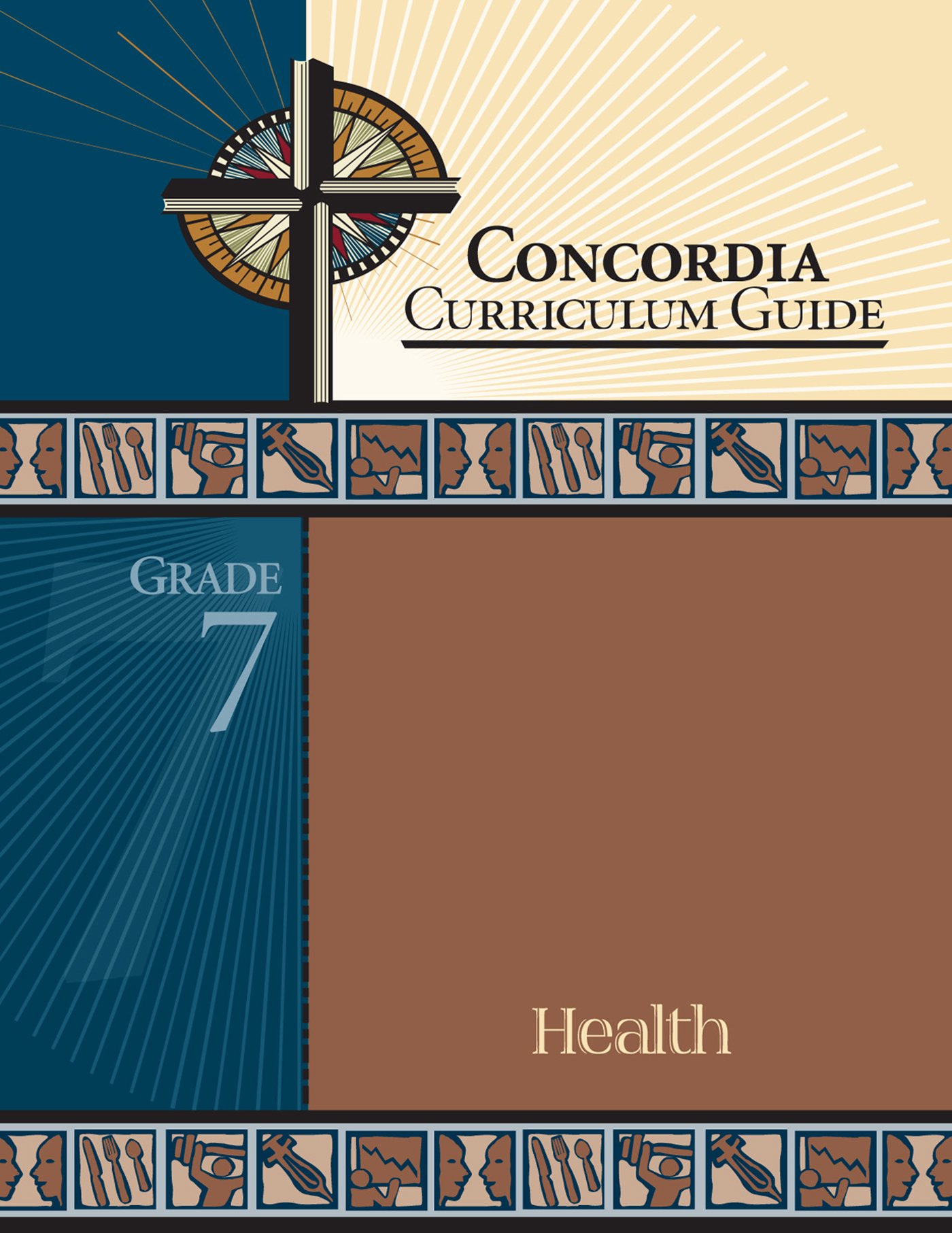 Concordia Curriculum Guide: Grade 7 Health by Concordia Publishing House – Commercial Grade