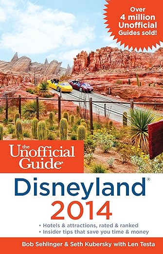 The Unofficial Guide to Disneyland 2014