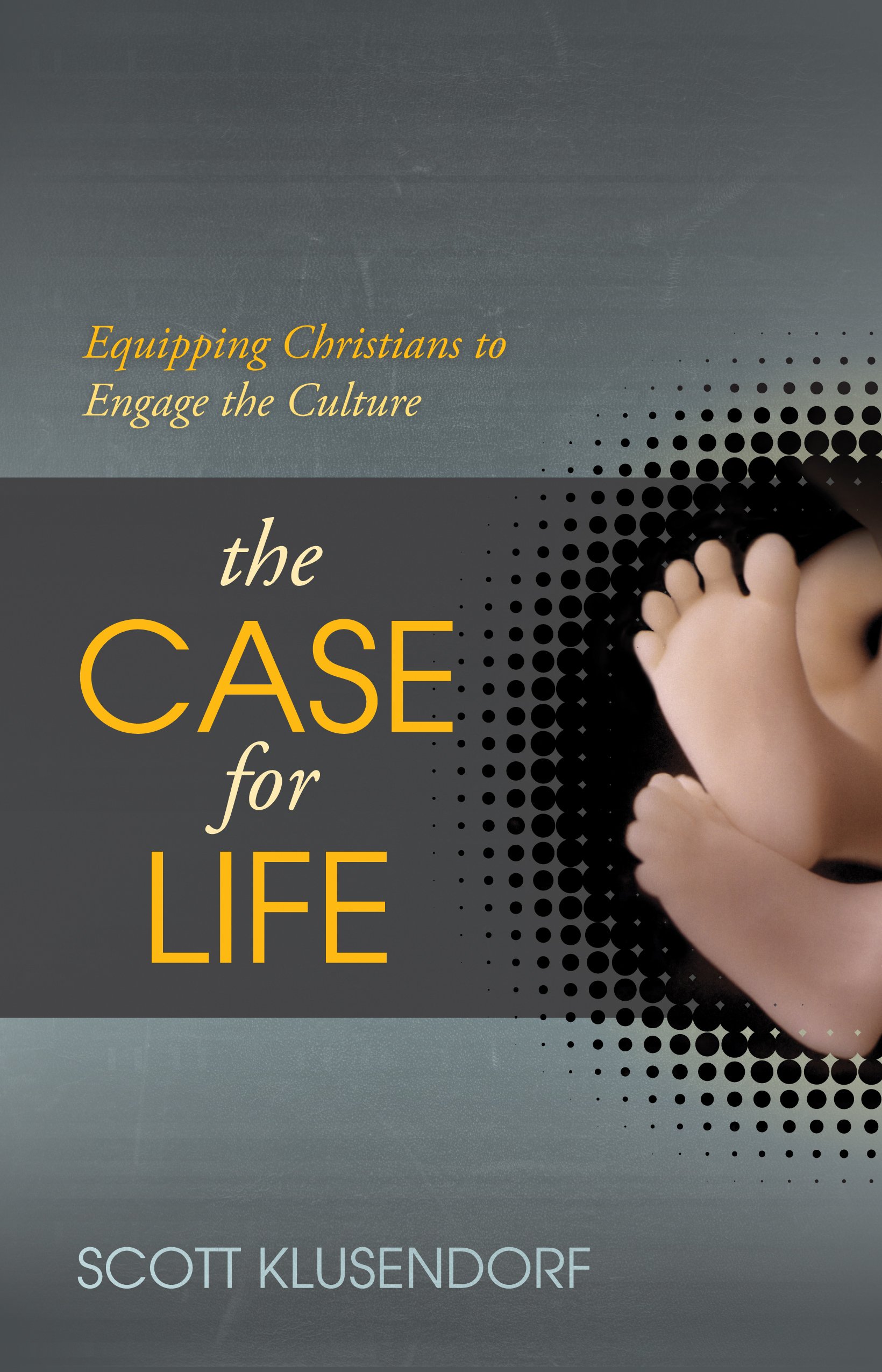 Buy The Case for Life: Equipping Christians to Engage the Culture — BookShops.in