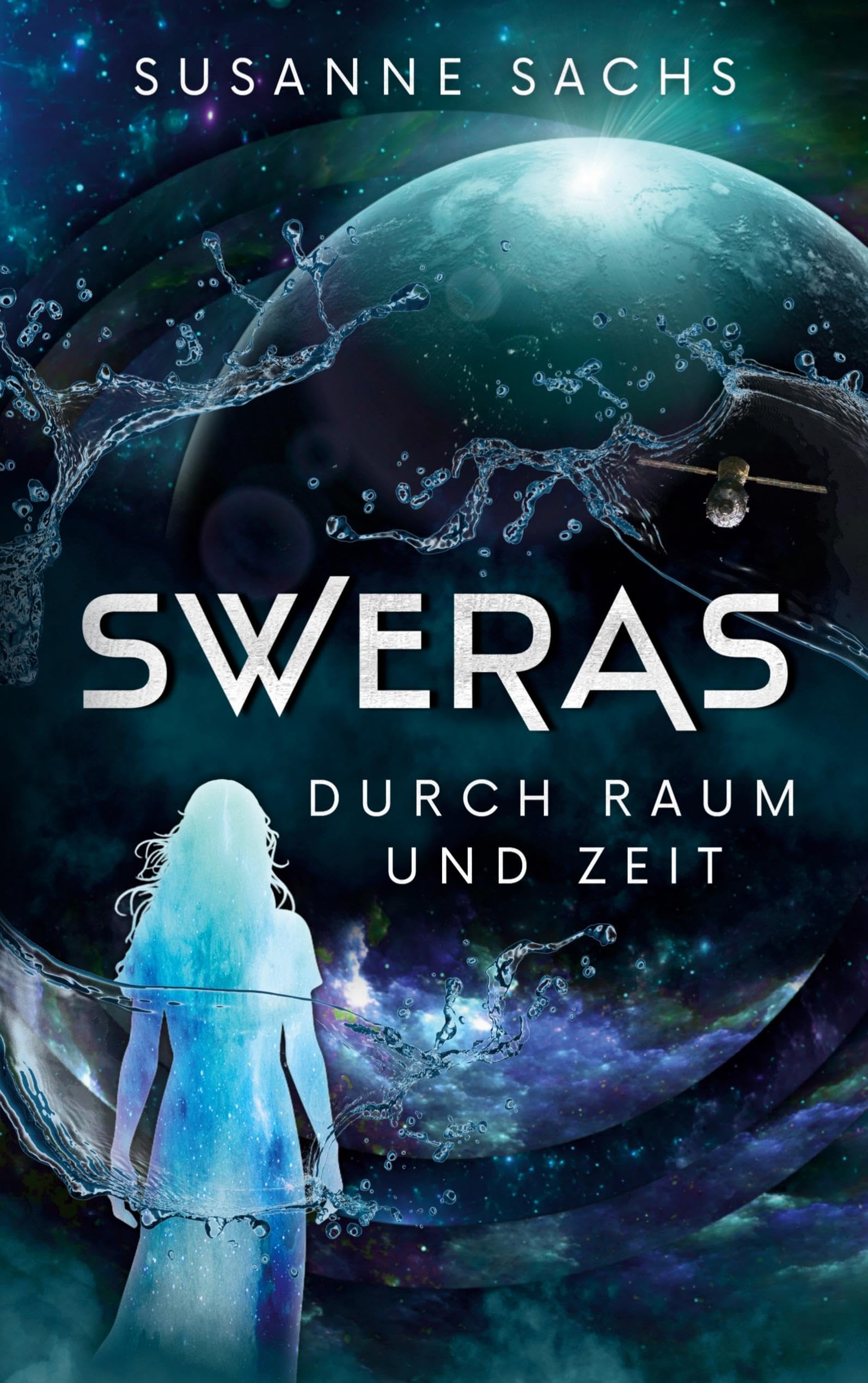 Sweras: Durch Raum und Zeit