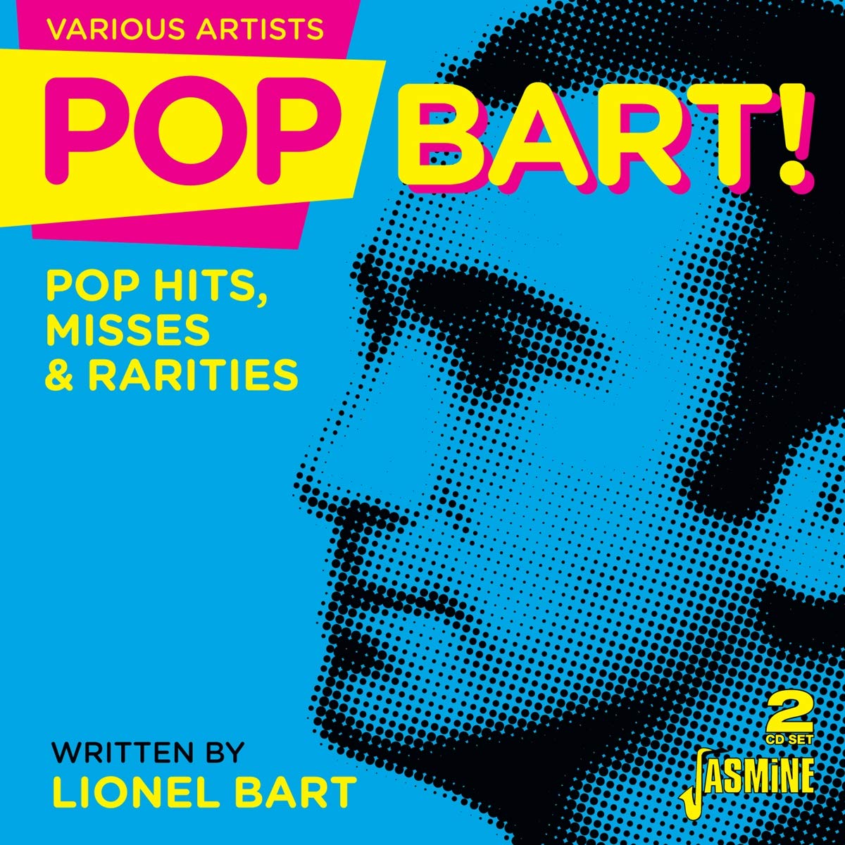 Pop Bart! Pop Hits, Misses & Rarities Written By Lionel Bart (2CD)