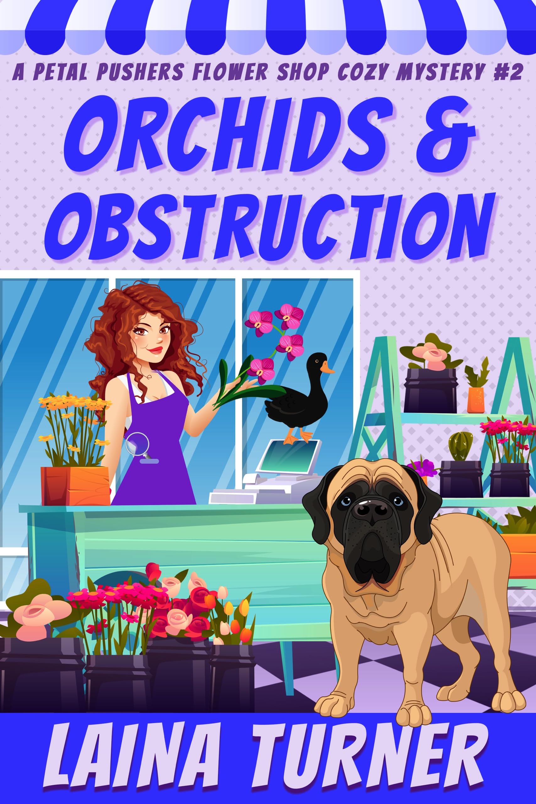 Orchids and Obstructions: A Petal Pushers Flower Shop Cozy Mystery Book 2