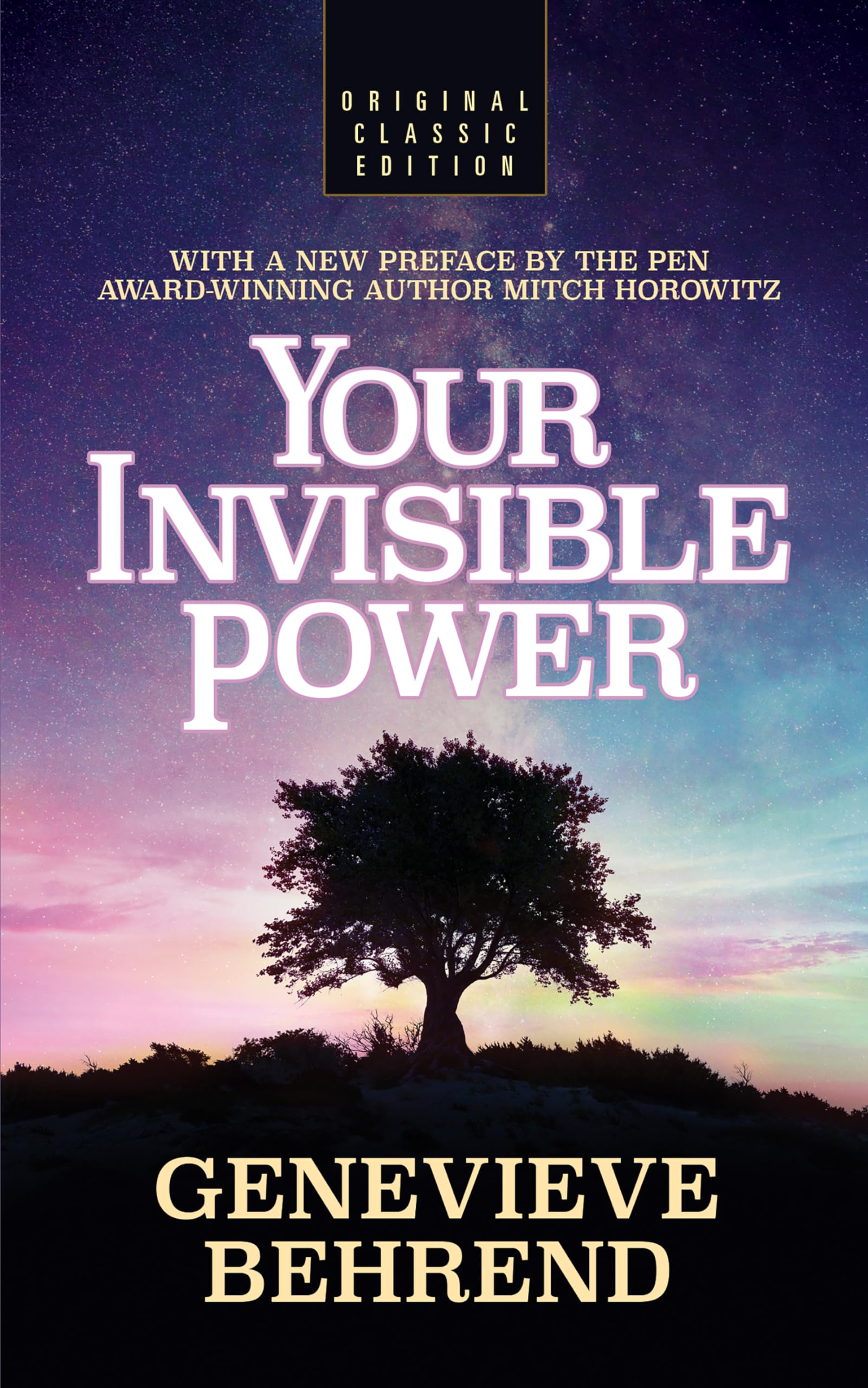 Your Invisible Power (Original Classic Edition) by Genevieve Behrend, Mitch...