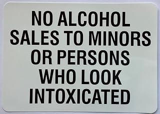 Pack of 5 NO ALCOHOL SALES TO MINORS OR PERSONS WHO LOOK INTOXICATED STICKER (PVC STICKER, Size 5X7 INCH)