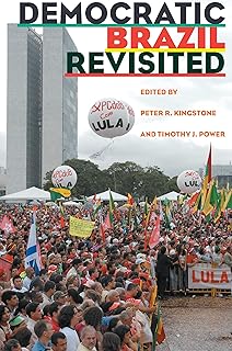 Democratic Brazil Revisited (Pitt Latin American Series)