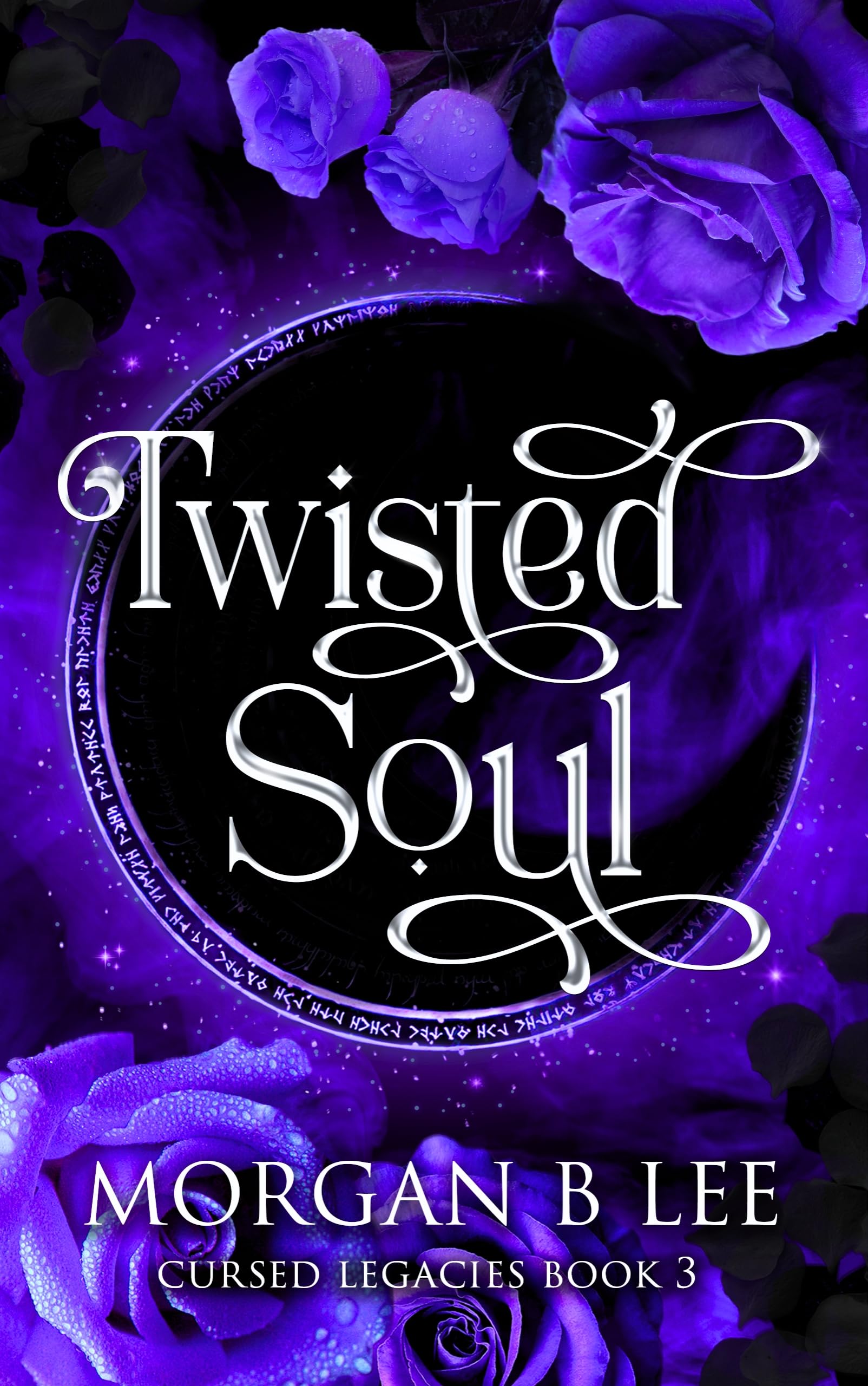 Twisted Soul: A Paranormal Reverse Harem Romance (Cursed Legacies Book 3)
