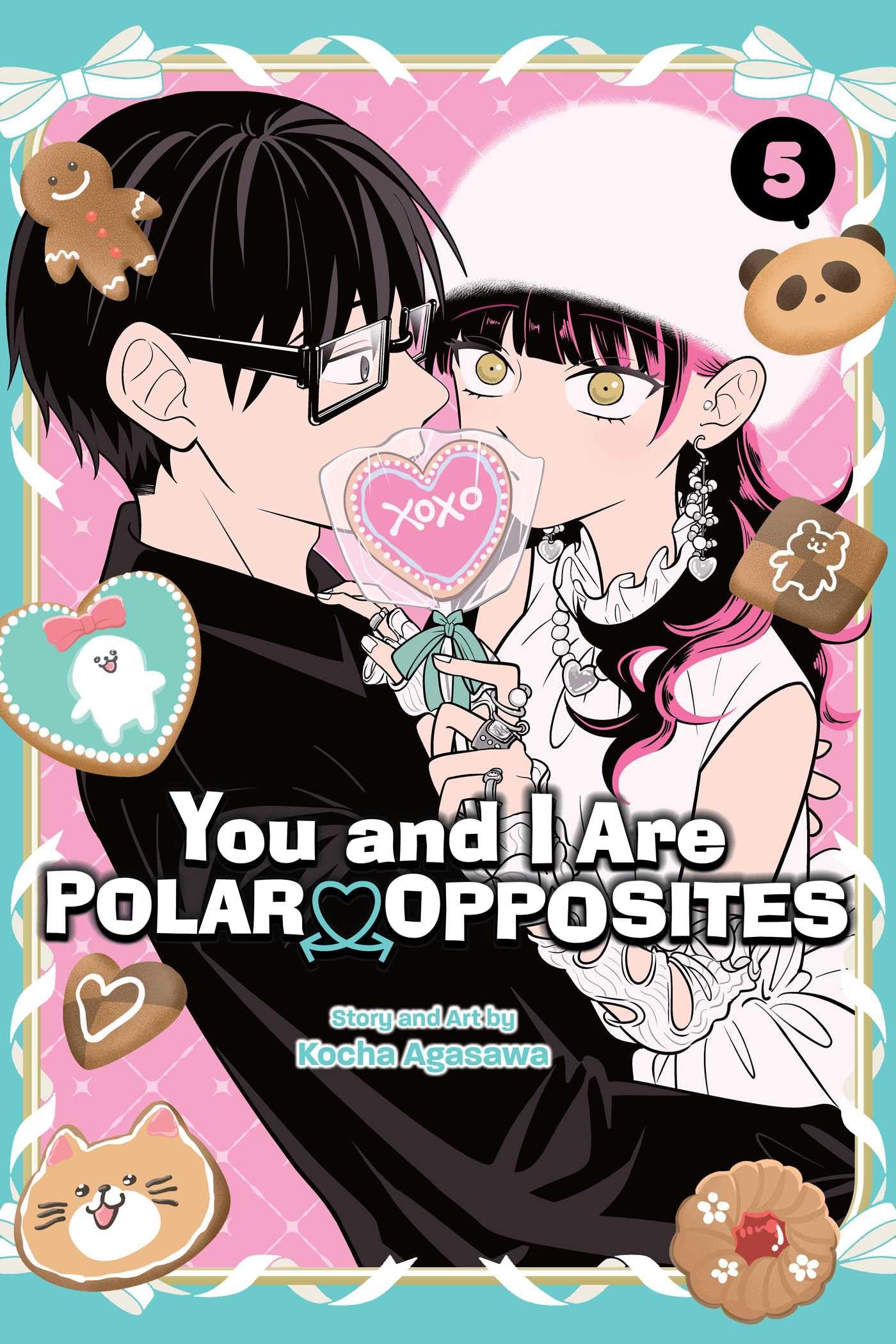 You and I Are Polar Opposites, Vol. 5 (5)