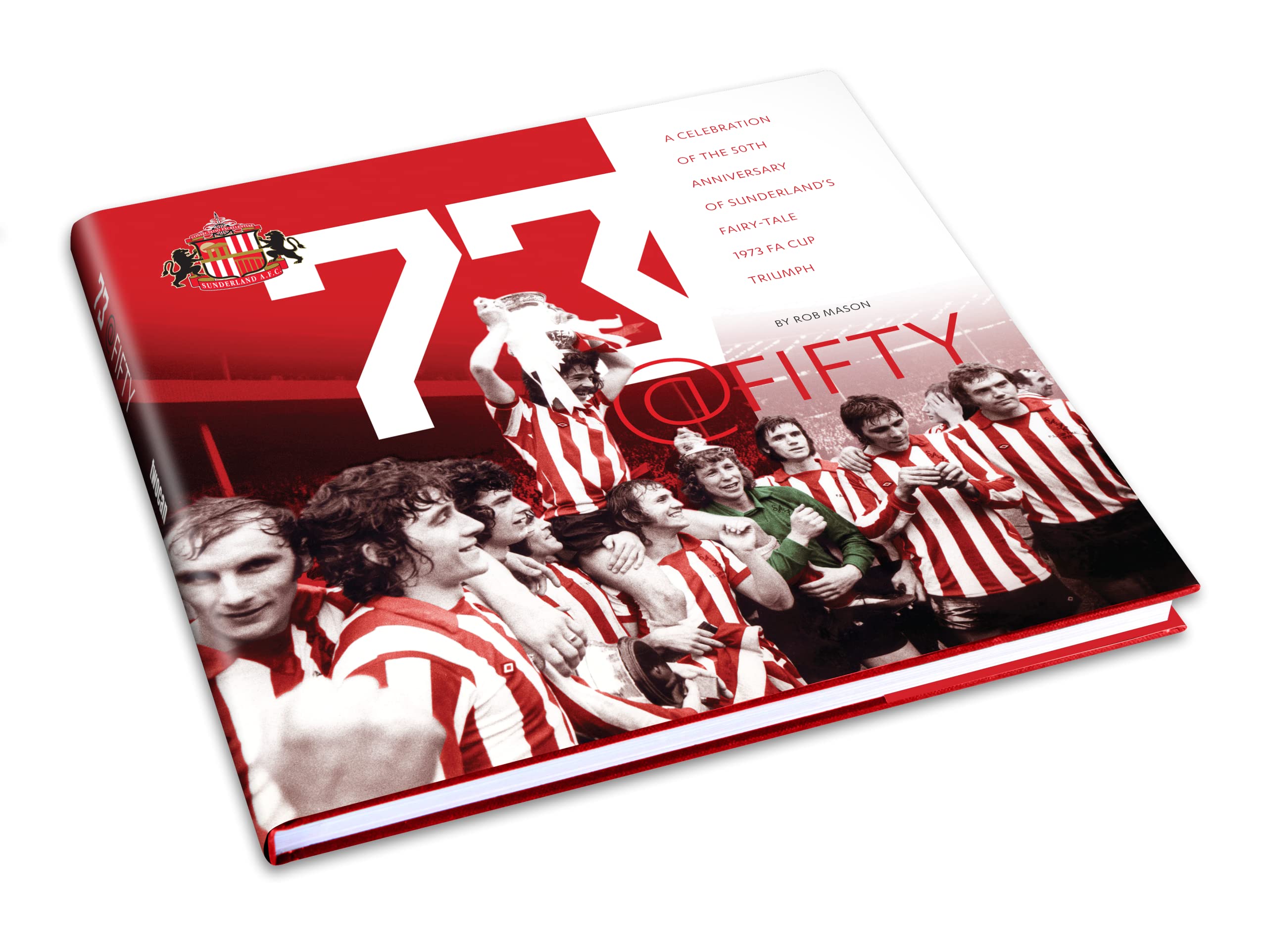 73@FIFTY by Rob Mason HARDBACK 9781915571267