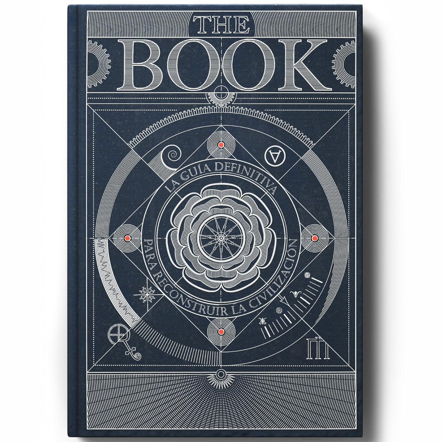 The Book. La Guía Definitiva para Reconstruir La Civilización - Libros de Ciencia Inspiradores - Enciclopedia del Conocimiento con Más de 400 Páginas de Ilustraciones Detalladas y Atractivas