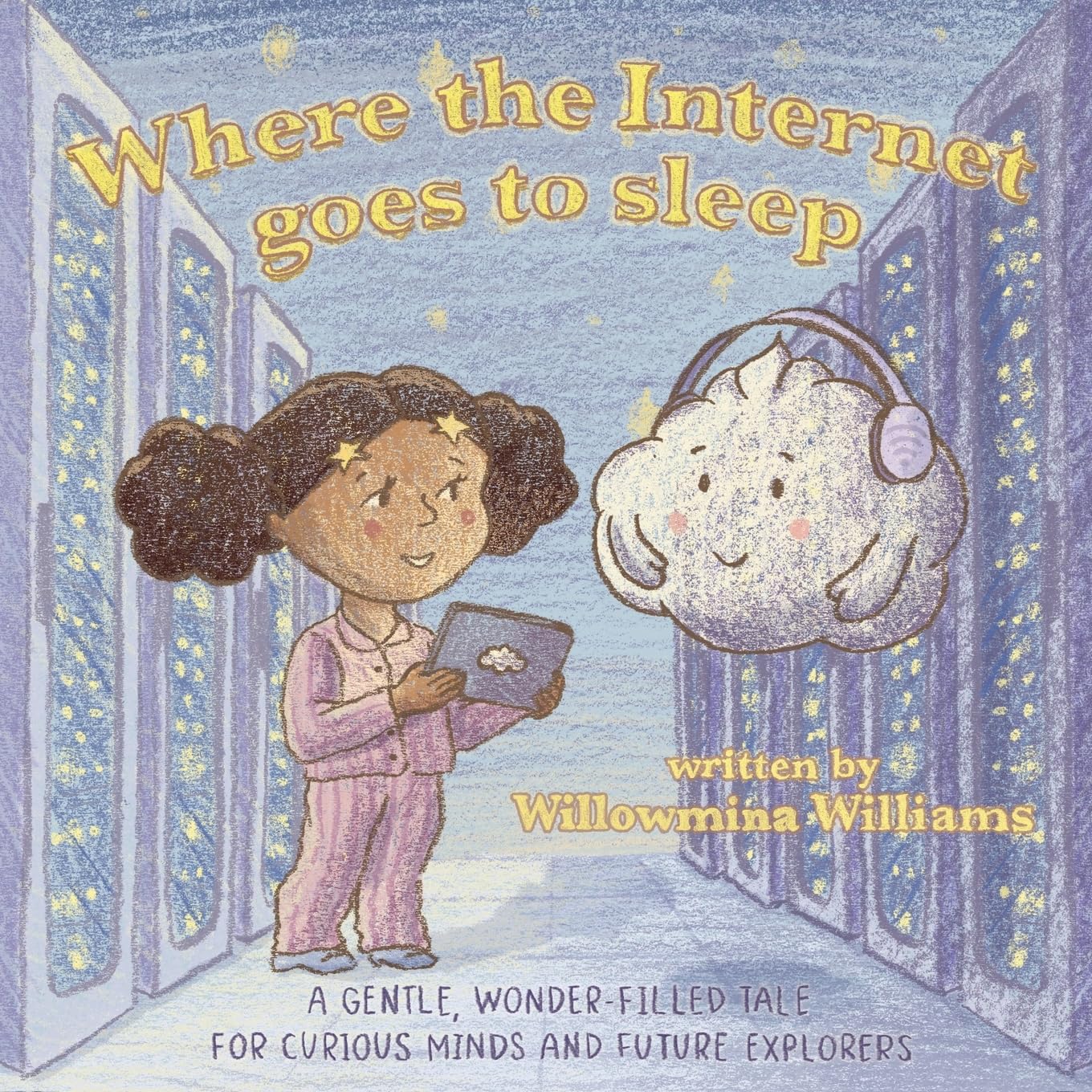 Where the Internet Goes to Sleep: A STEM Story About the Cloud and Staying Safe Online
