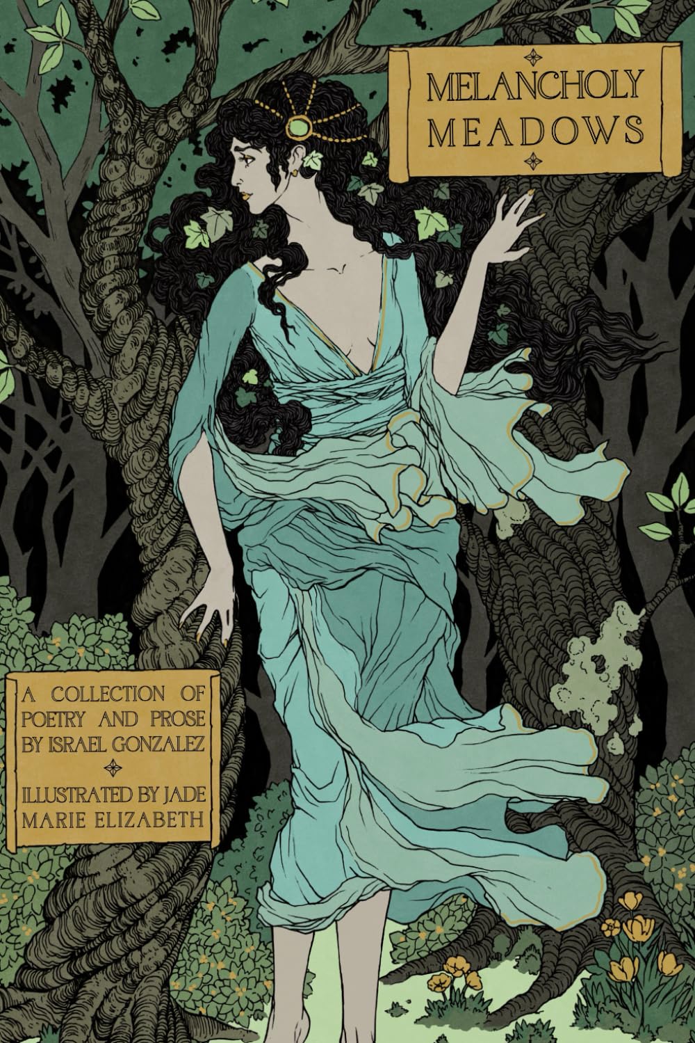Melancholy Meadows: A Collection of Poetry and Prose