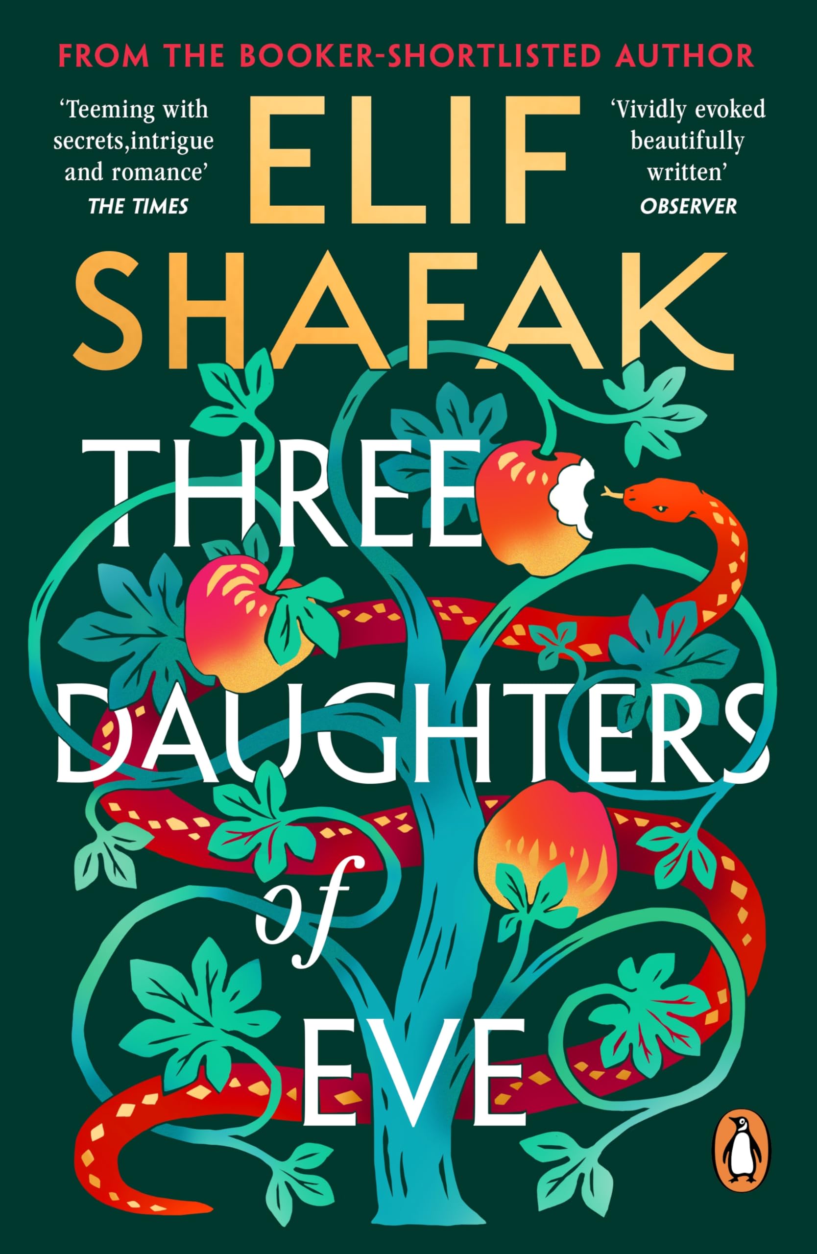 Three Daughters of Eve: The sweeping historical novel about of faith, love and friendship from the bestselling author of There Are Rivers in the Sky