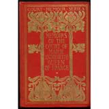 Memoirs of the Court of Marie Antoinette