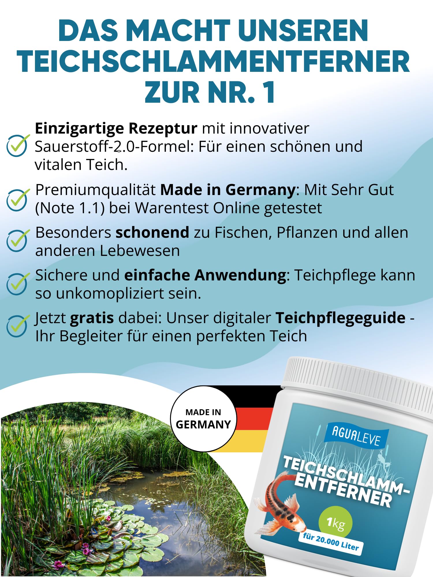 AGUALEVE® Teichschlammentferner 1kg *NEU* | extrem effektiv gegen Teichschlamm Dank innovativer Sauerstoff-2.0-Formel | für Fisch-, Garten- & Schwimmteiche | Made in Germany | für 20.000l Teichwasser