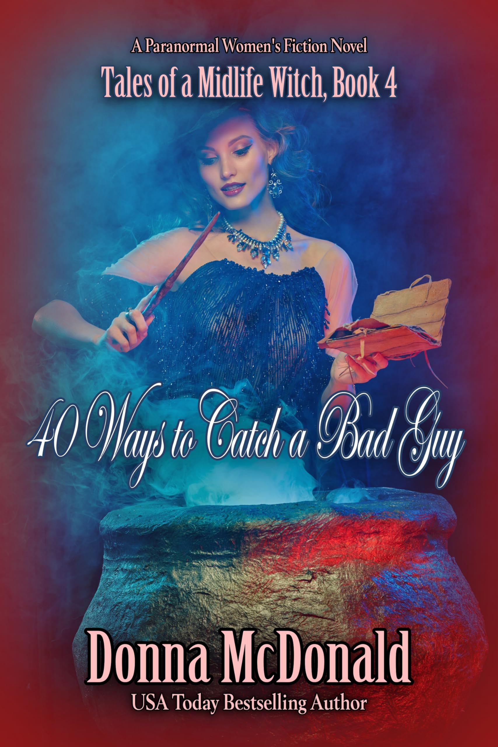 Cover of 40 Ways to Catch a Bad Guy