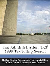 Tax Administration: IRS' 1998 Tax Filing Season