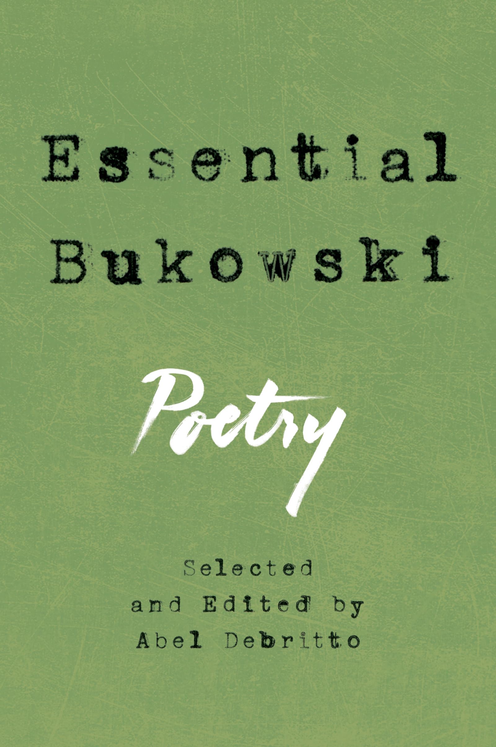 Essential Bukowski: Poetry