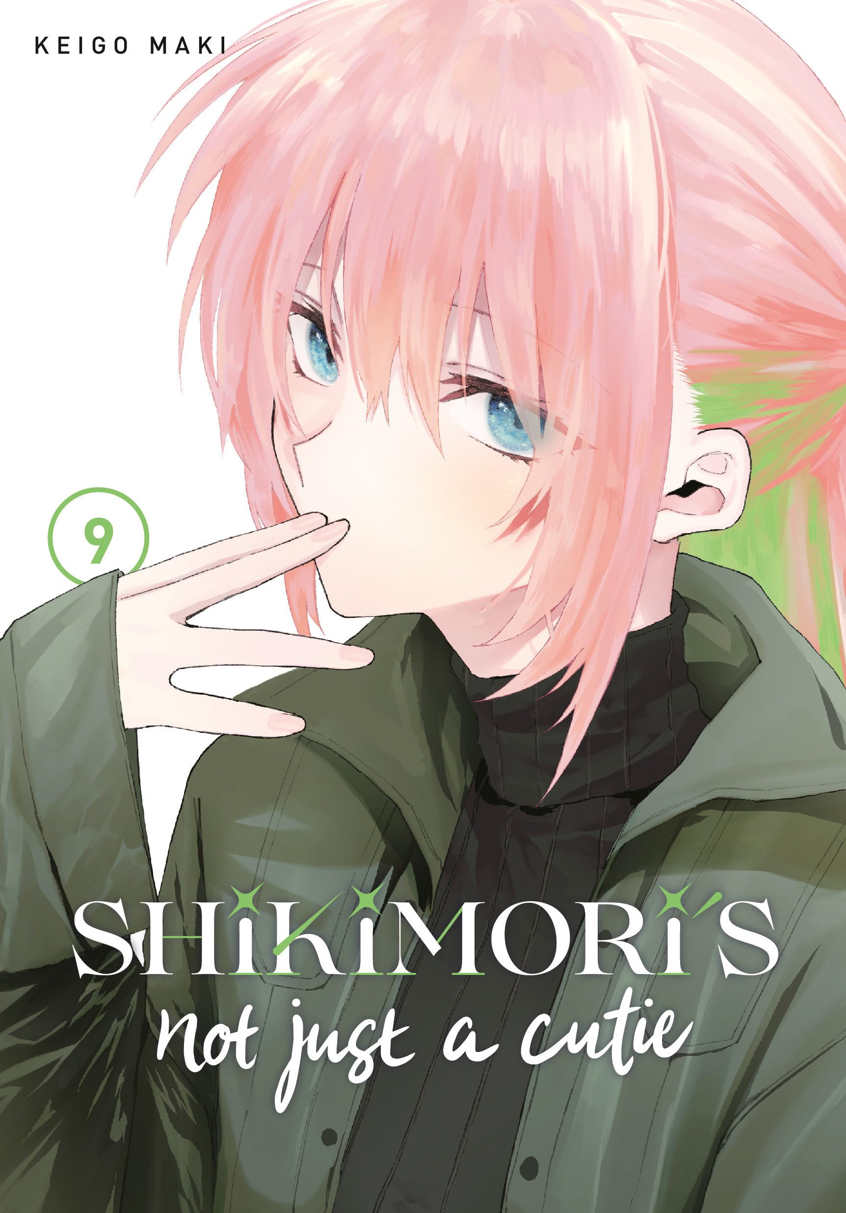 Shikimori's Not Just a Cutie 9 (SHIKIMORIS NOT JUST A CUTIE GN)