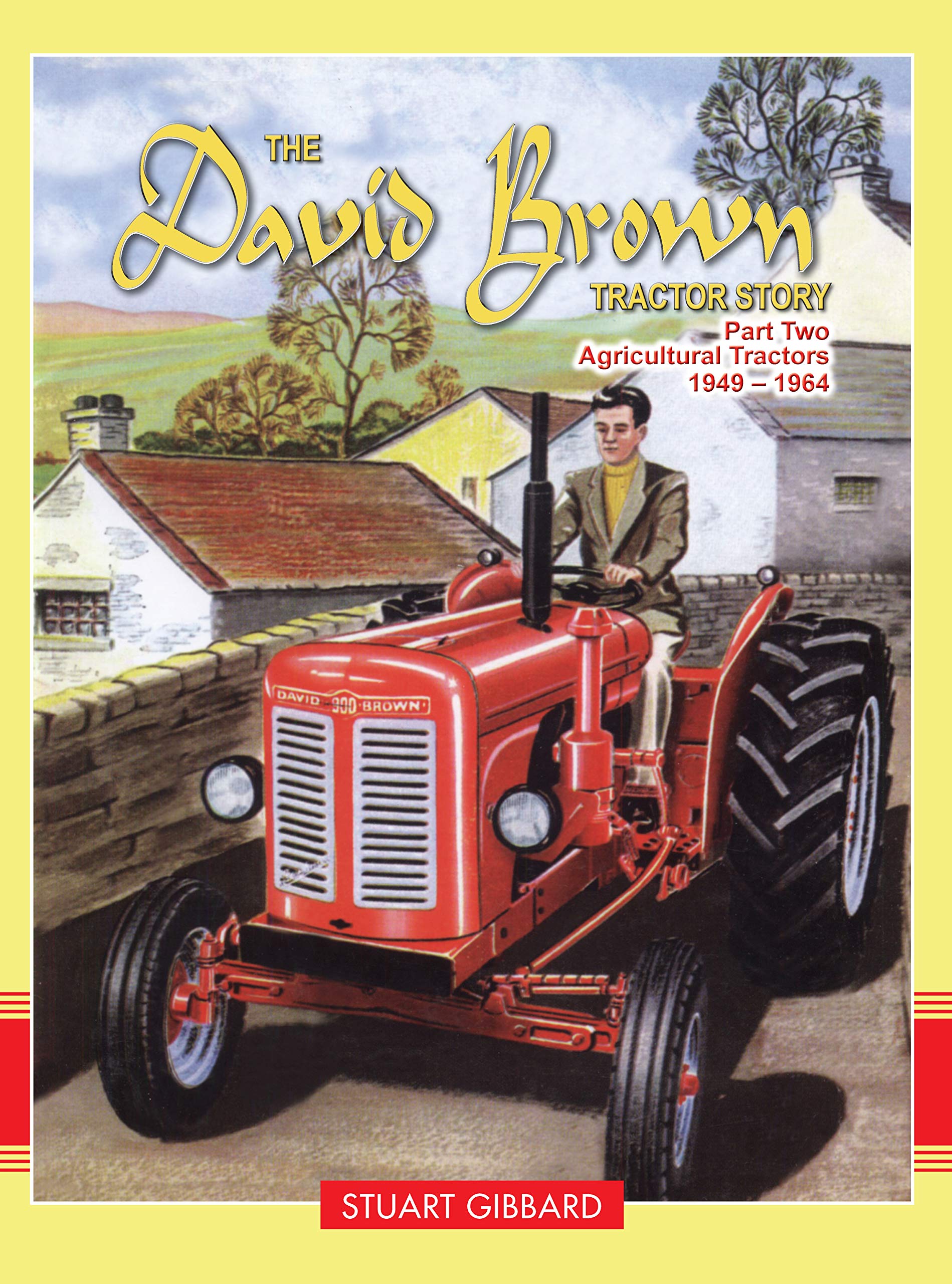 The David Brown Tractor Story: Part 2