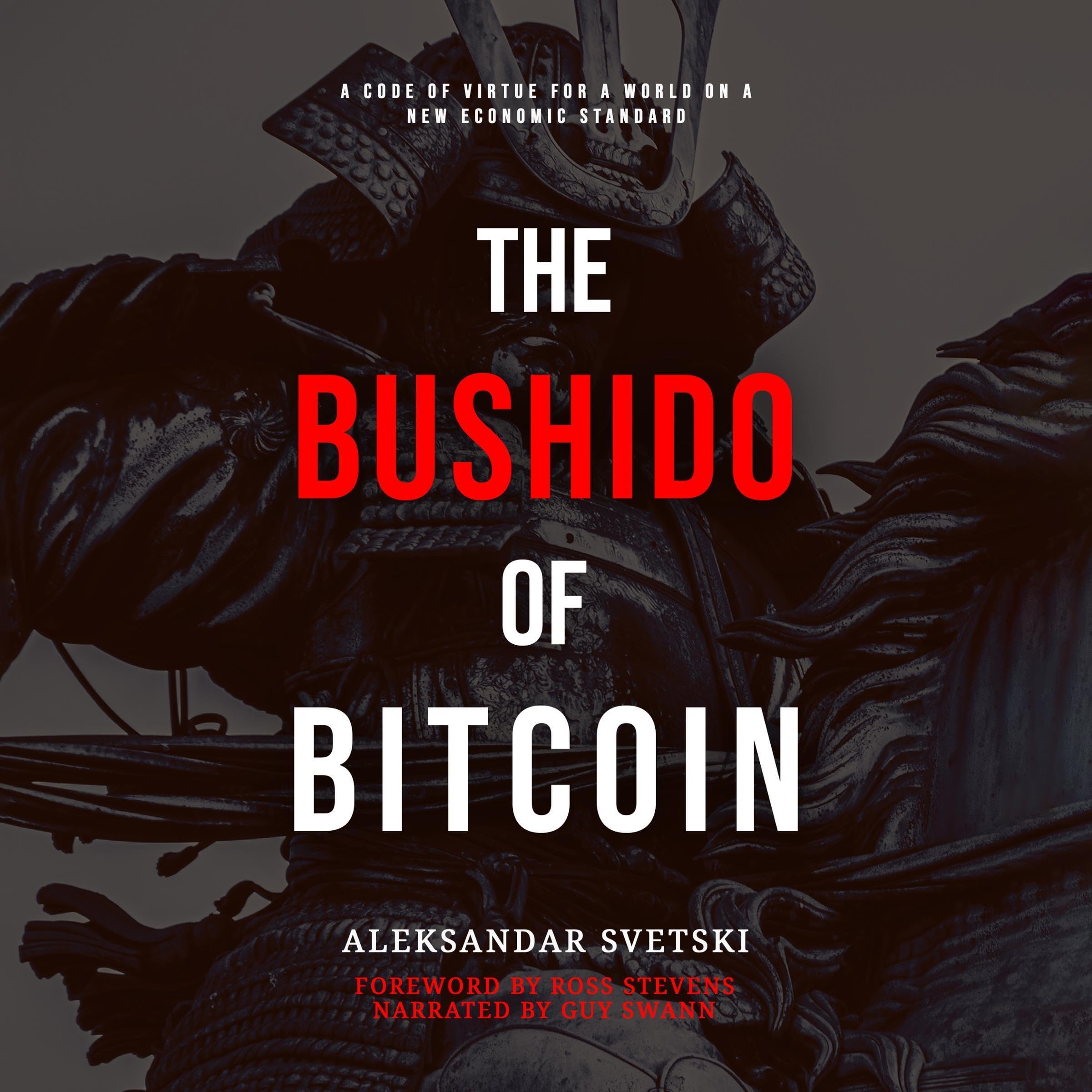 The Bushido of Bitcoin