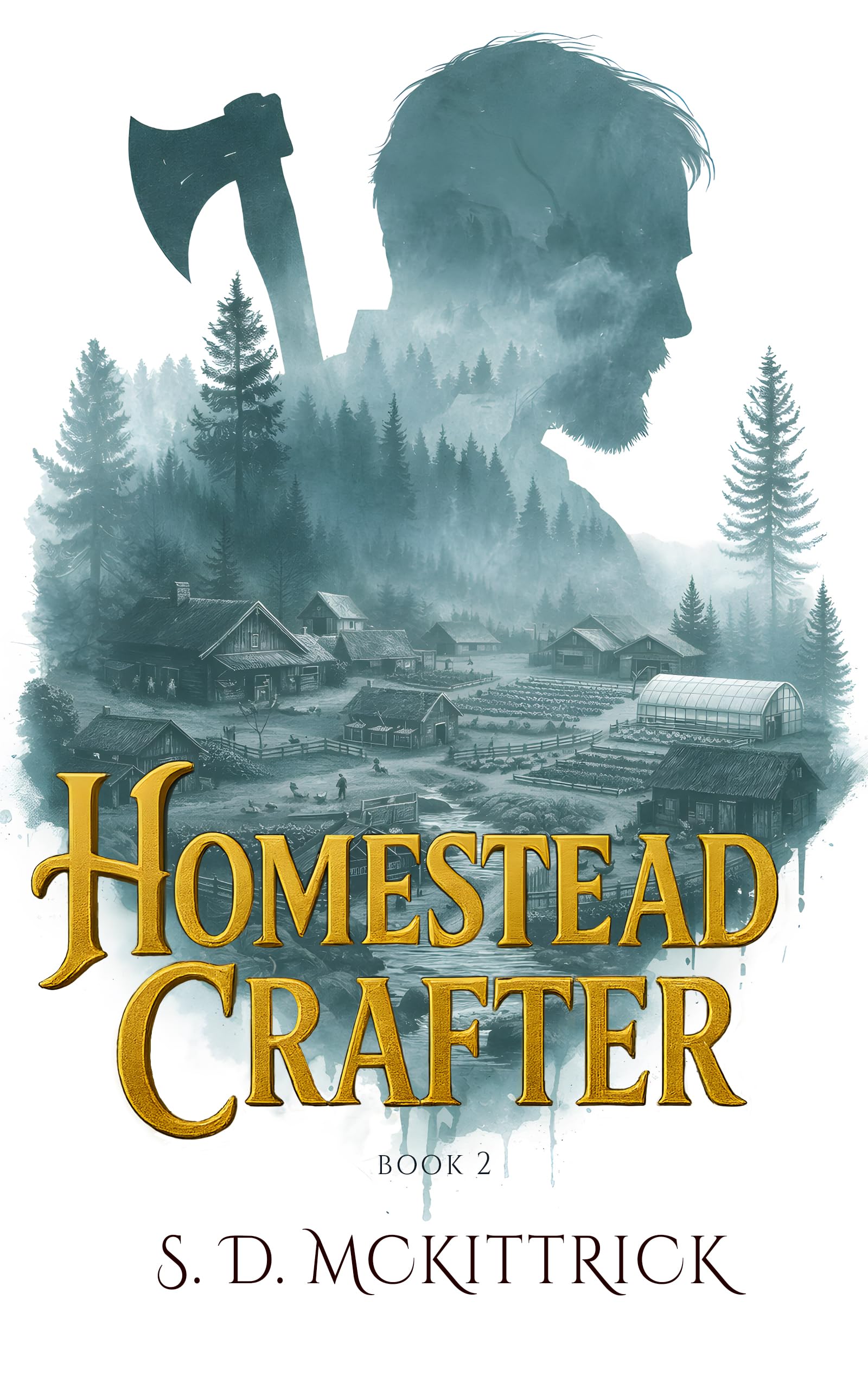 Homestead Crafter Book 2: A Litrpg Crafting Slice of Life