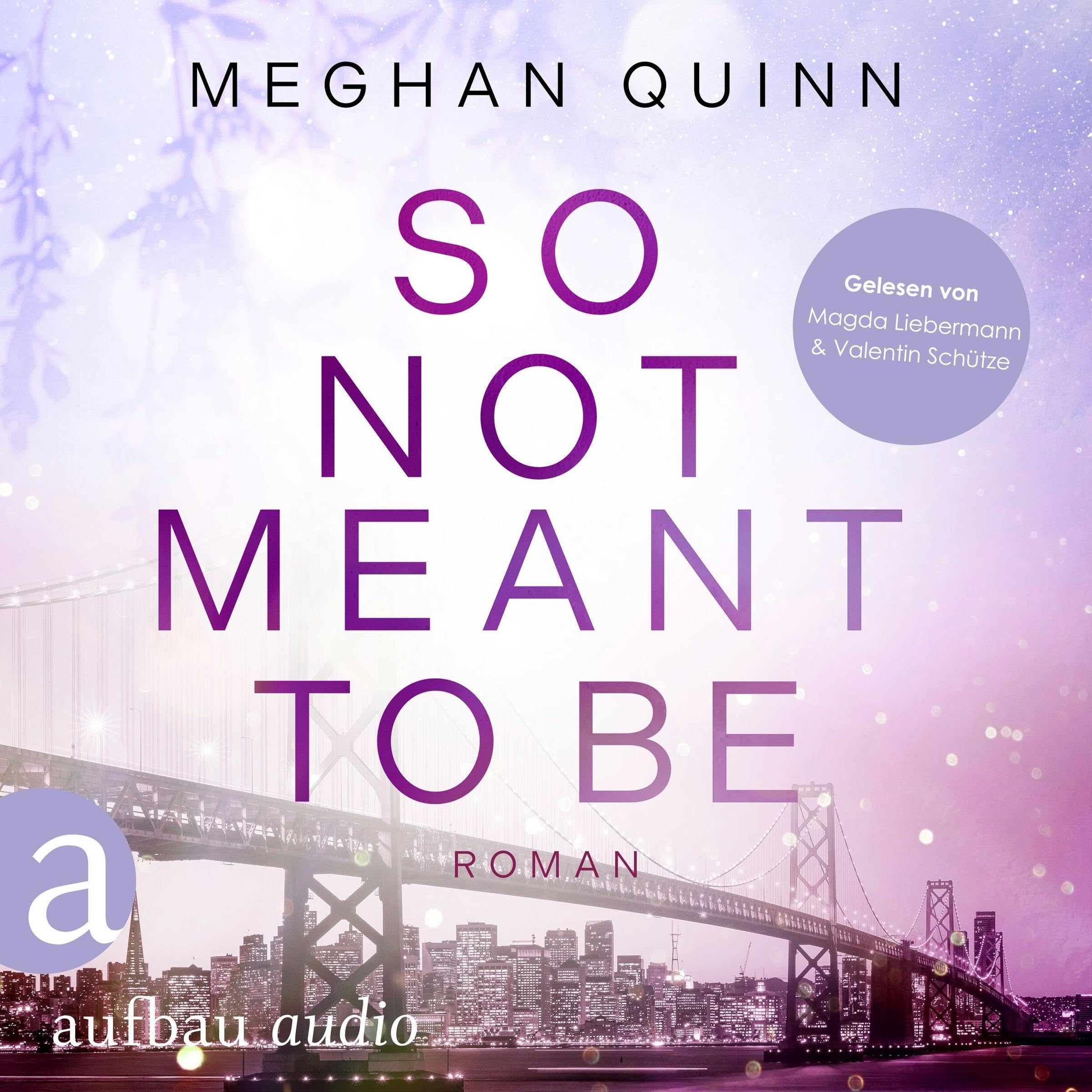 So Not Meant To Be (German Edition)