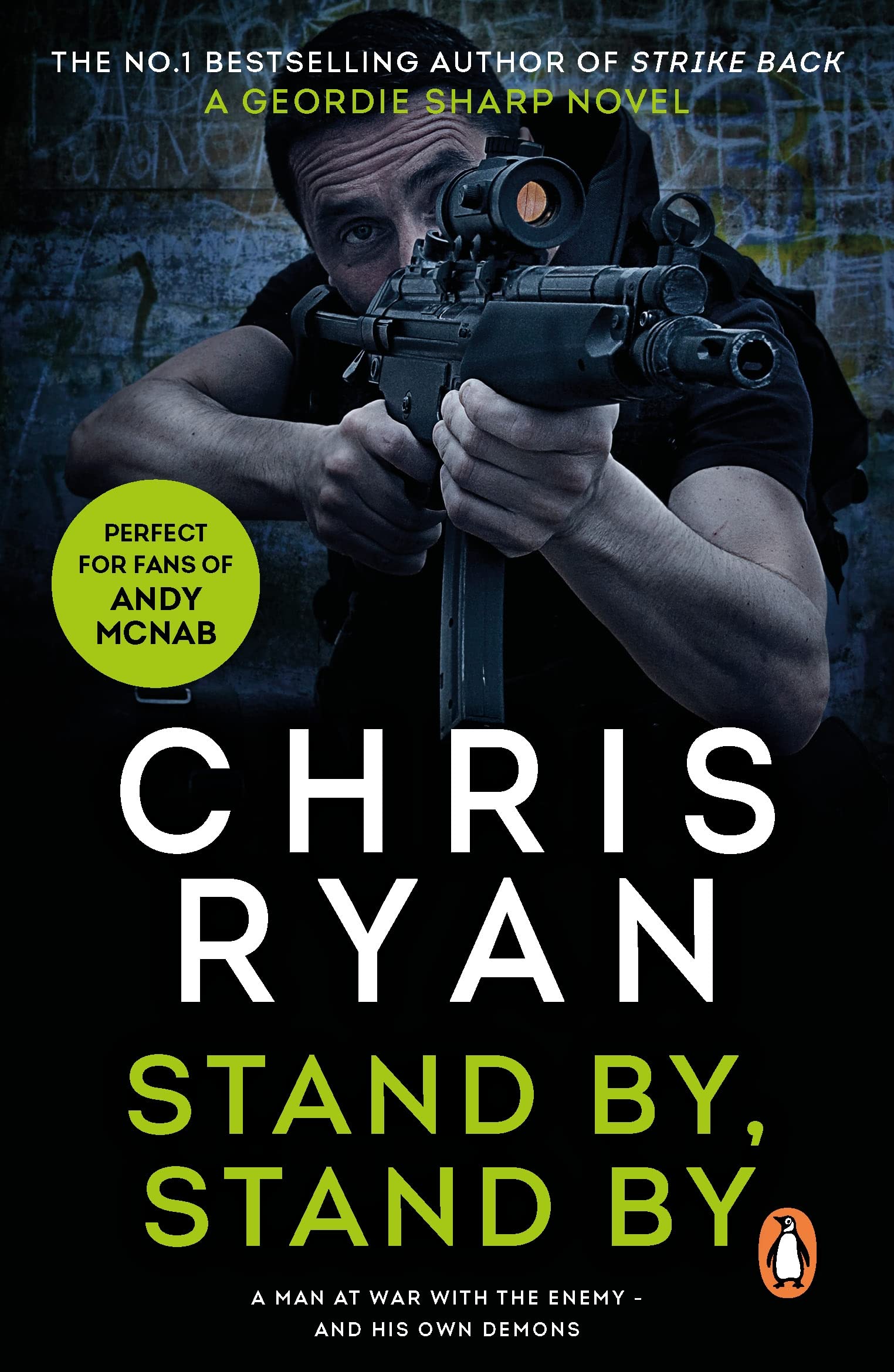 Stand By Stand By: A nerve-shredding action-thriller from the Sunday Times bestselling author Chris Ryan
