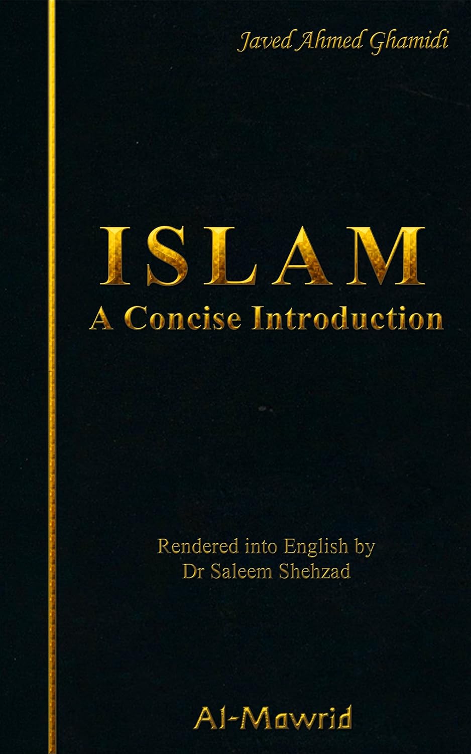 Islam: A Concise Introduction      Kindle Edition