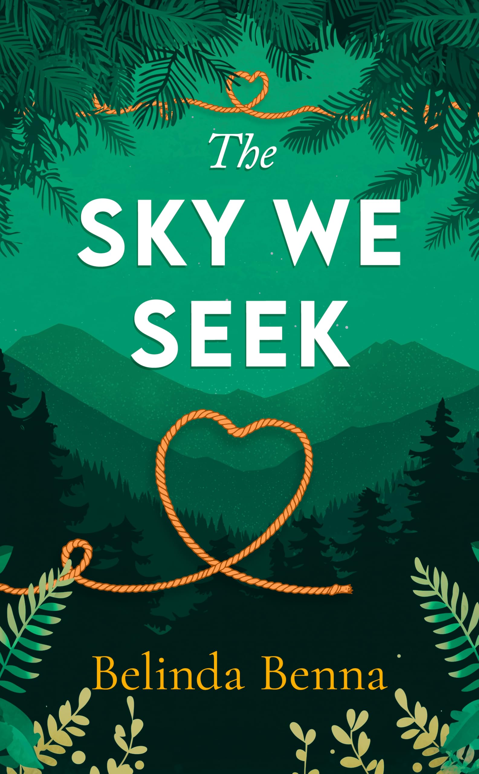 The Sky We Seek: 2 (Love and Other Dreams)