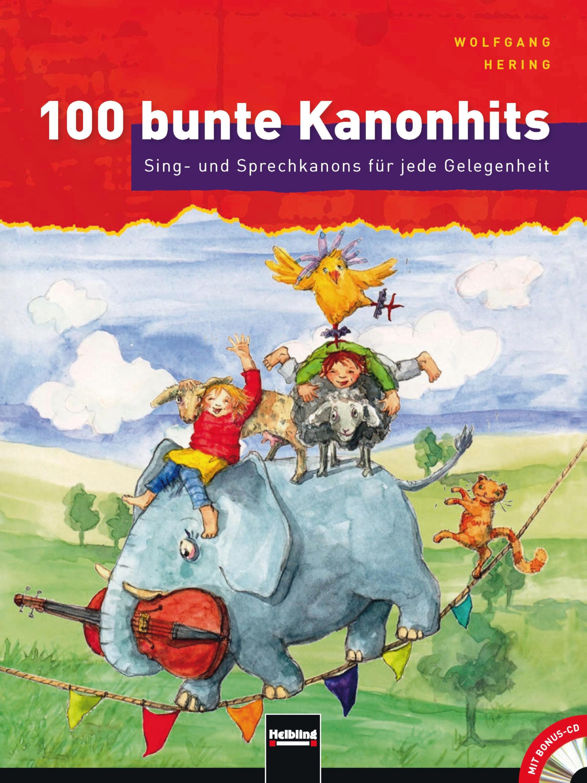 100 bunte Kanonhits. Paket (Buch und Audio-CDs): Sing- und Sprechkanons für jede Gelegenheit