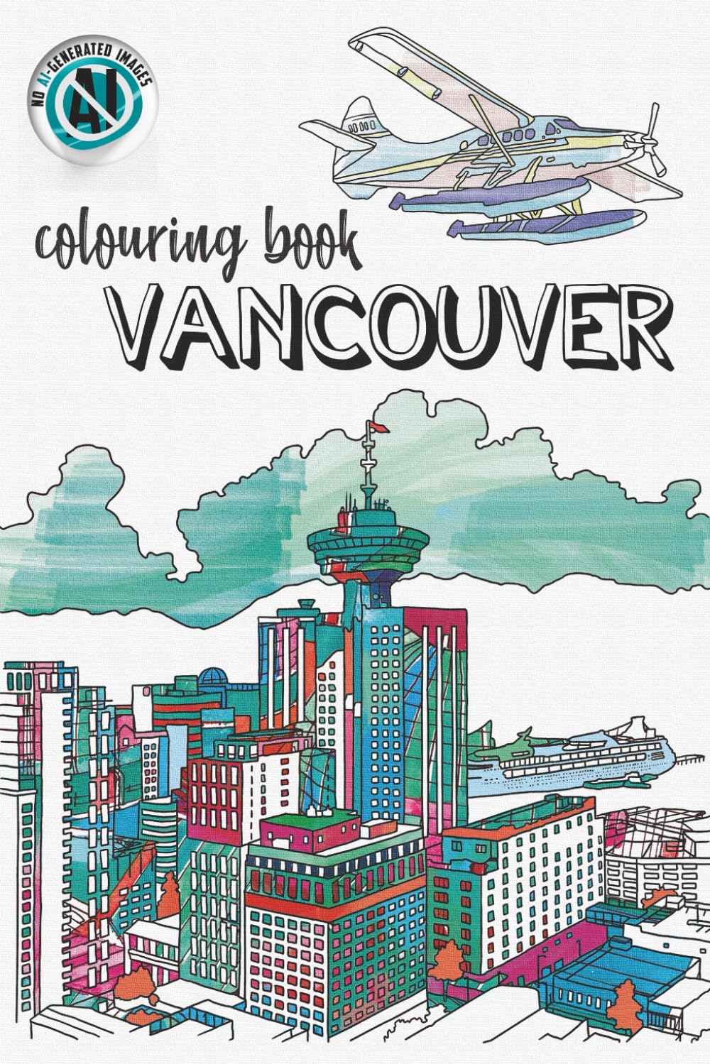 Vancouver Colouring Book: Illustrated by Stan Oshima