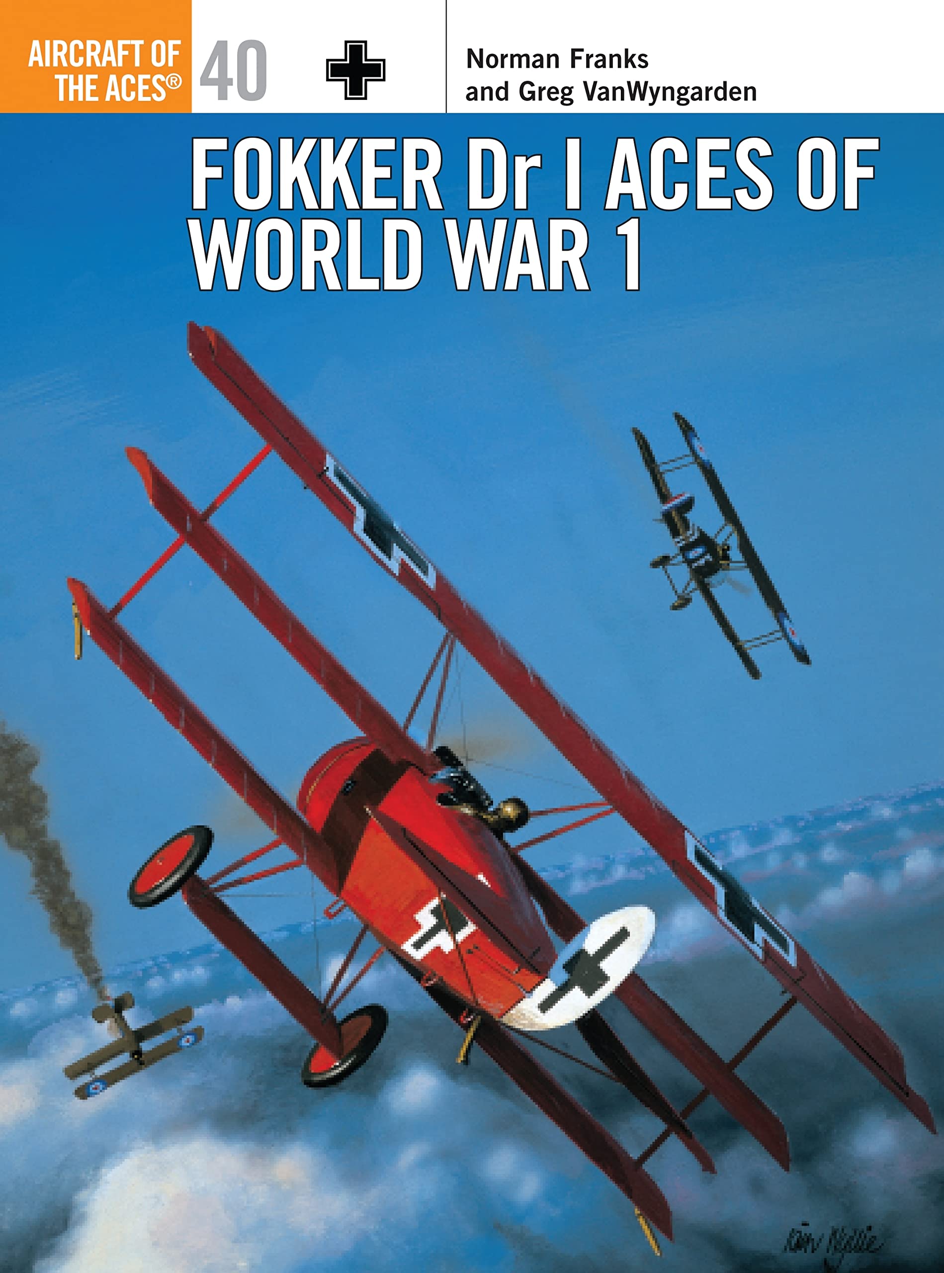 Fokker Dr 1 Aces of World War I: No. 40 (Osprey Aircraft of the Aces S.)